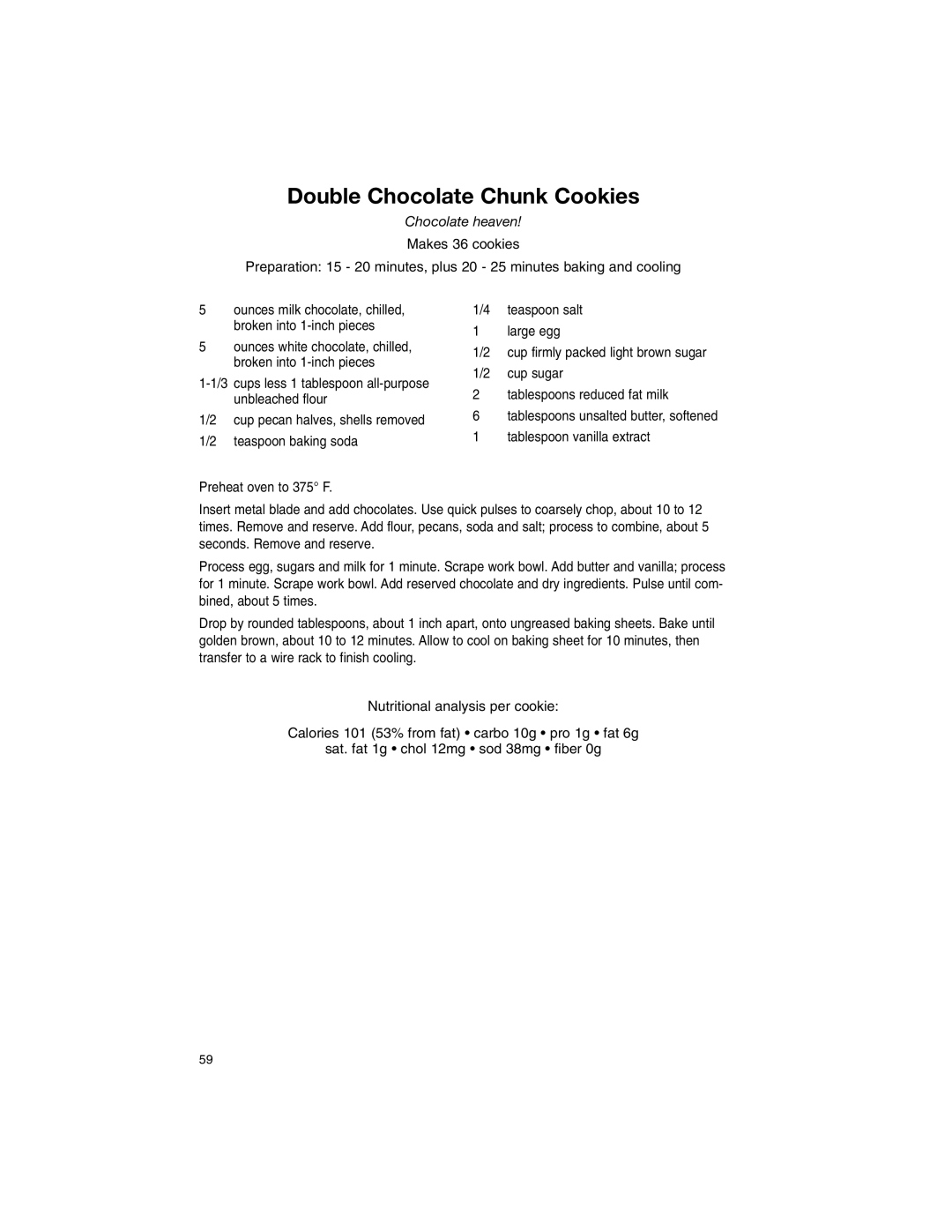 Cuisinart DLC-2011BKWBN, DLC-2011WBN-1, DLC-2011WWBN-1, DLC-2011WBC manual Double Chocolate Chunk Cookies, Chocolate heaven 