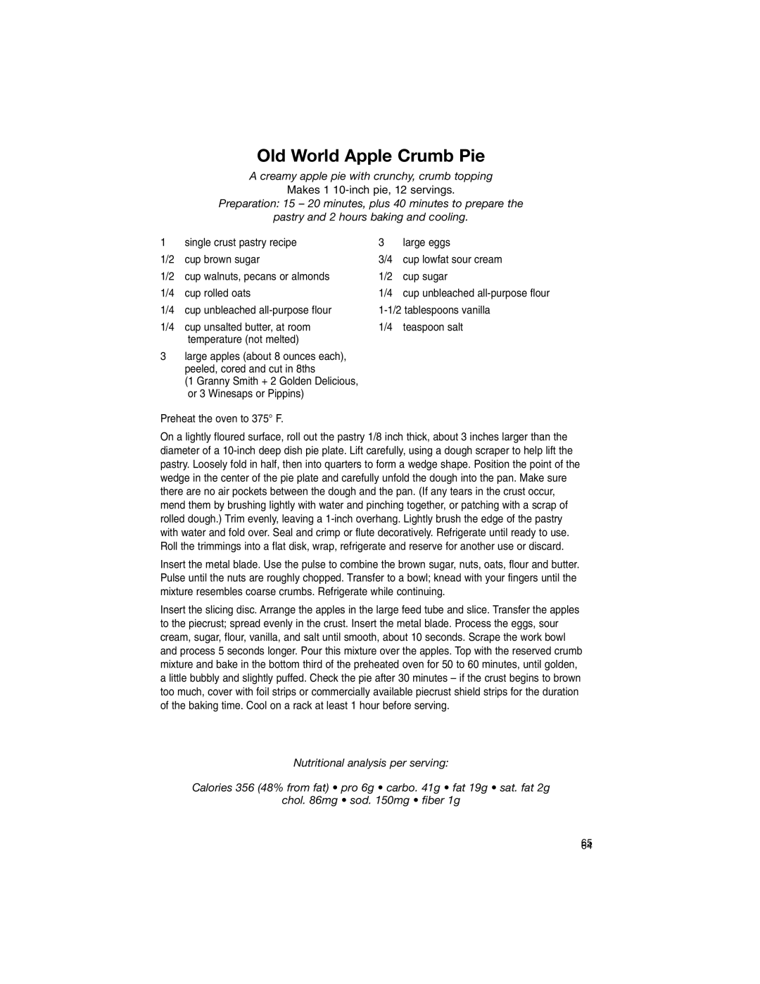 Cuisinart DLC-2011WBC Old World Apple Crumb Pie, Creamy apple pie with crunchy, crumb topping, Preheat the oven to 375 F 