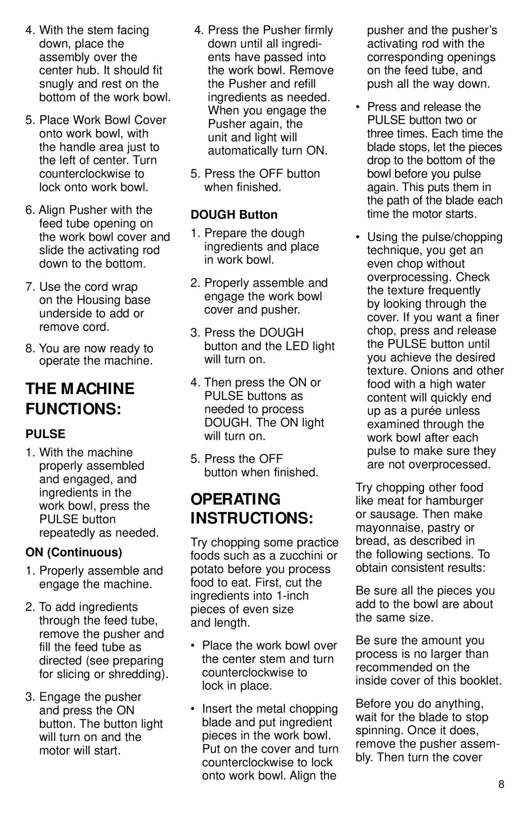 Cuisinart DLC-2014 manual Machine Functions, Operating Instructions, On Continuous, Dough Button 