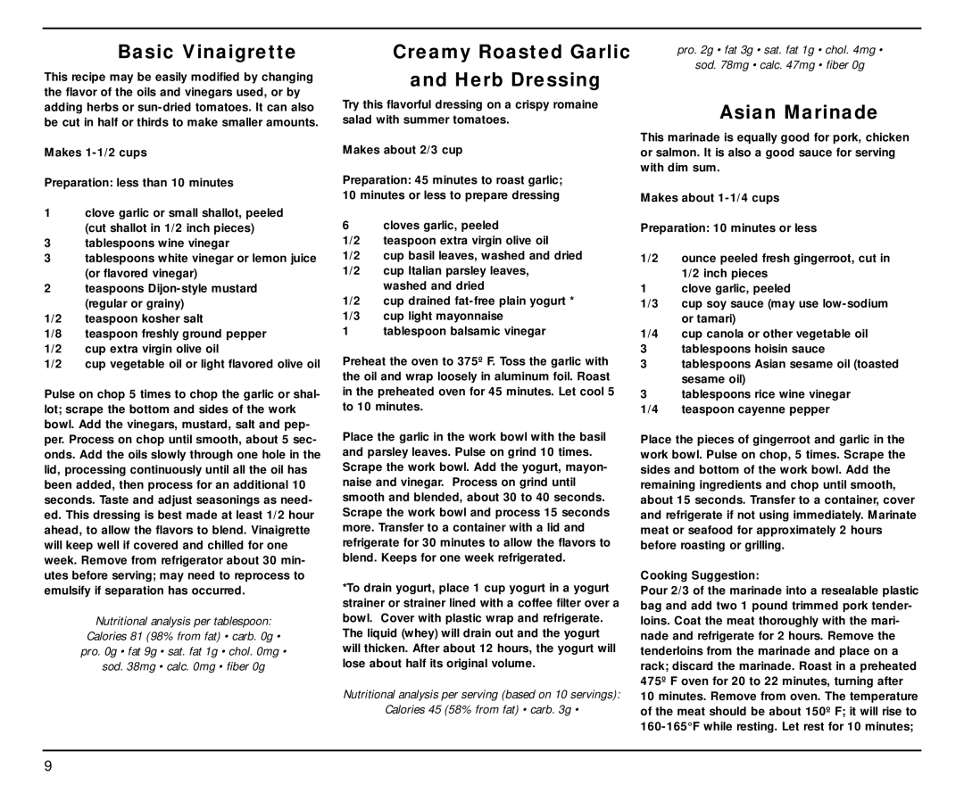 Cuisinart DLC-2A Series manual Basic Vinaigrette, Creamy Roasted Garlic Herb Dressing, Asian Marinade 