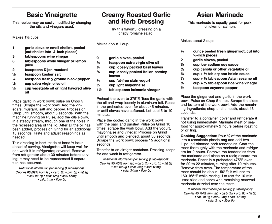 Cuisinart DLC-4CHB manual Basic Vinaigrette, Creamy Roasted Garlic and Herb Dressing, Asian Marinade 