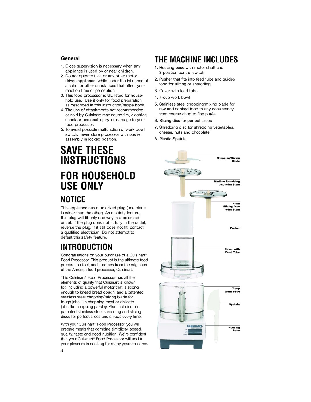 Cuisinart DLC-5 manual Machine Includes, Introduction 