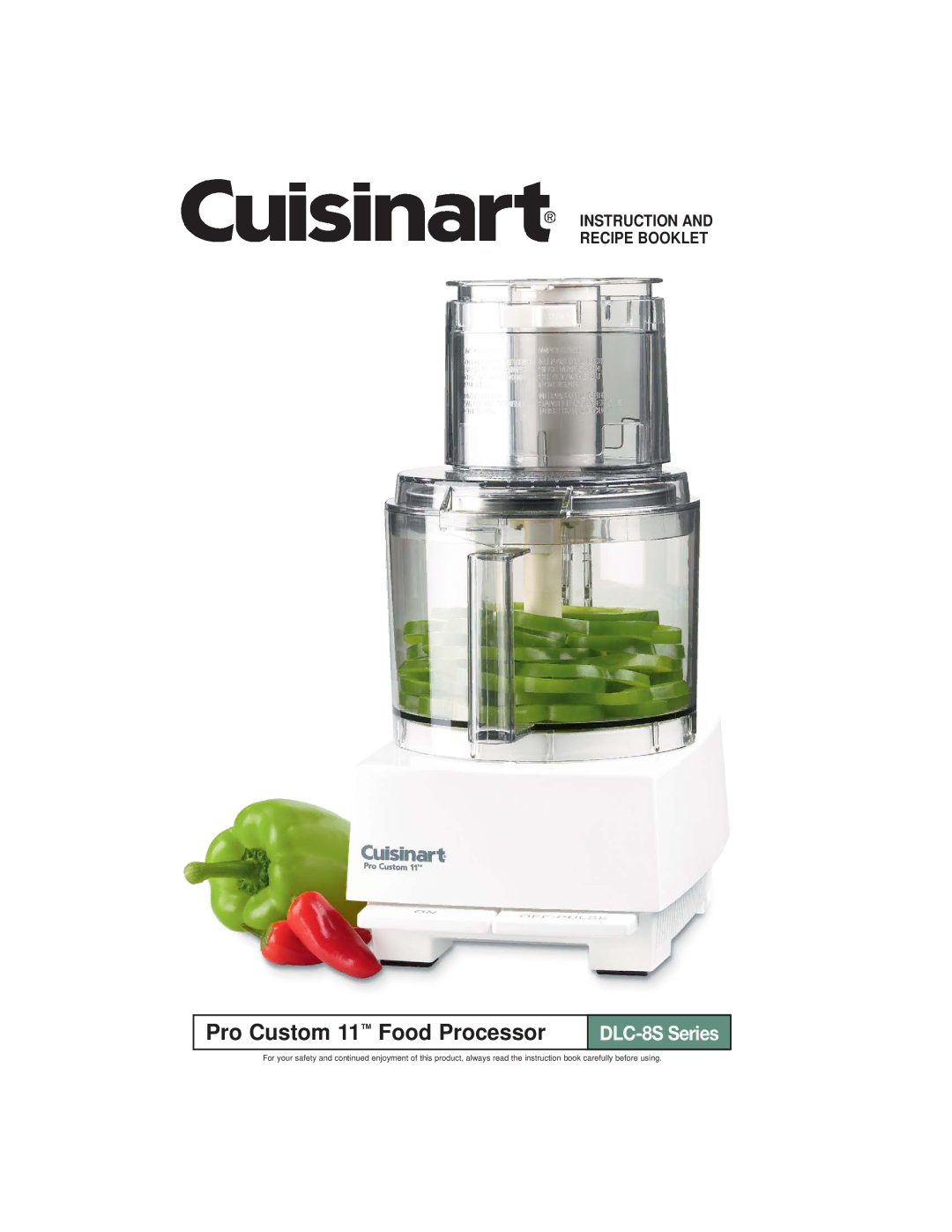 Cuisinart DLC-8S manual Pro Custom 11 Food Processor 