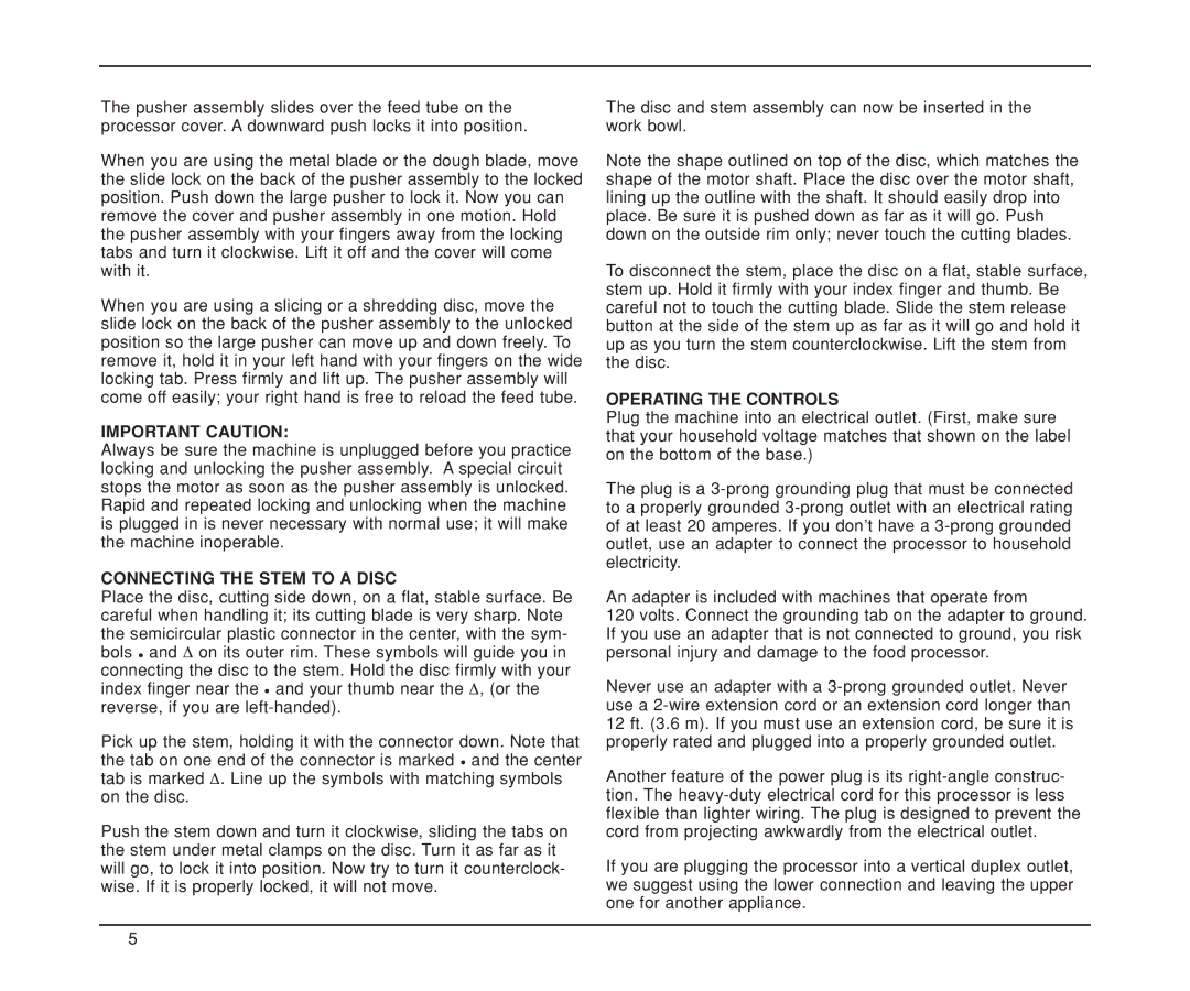 Cuisinart DLC-XP manual Important Caution, Connecting the Stem to a Disc, Operating the Controls 