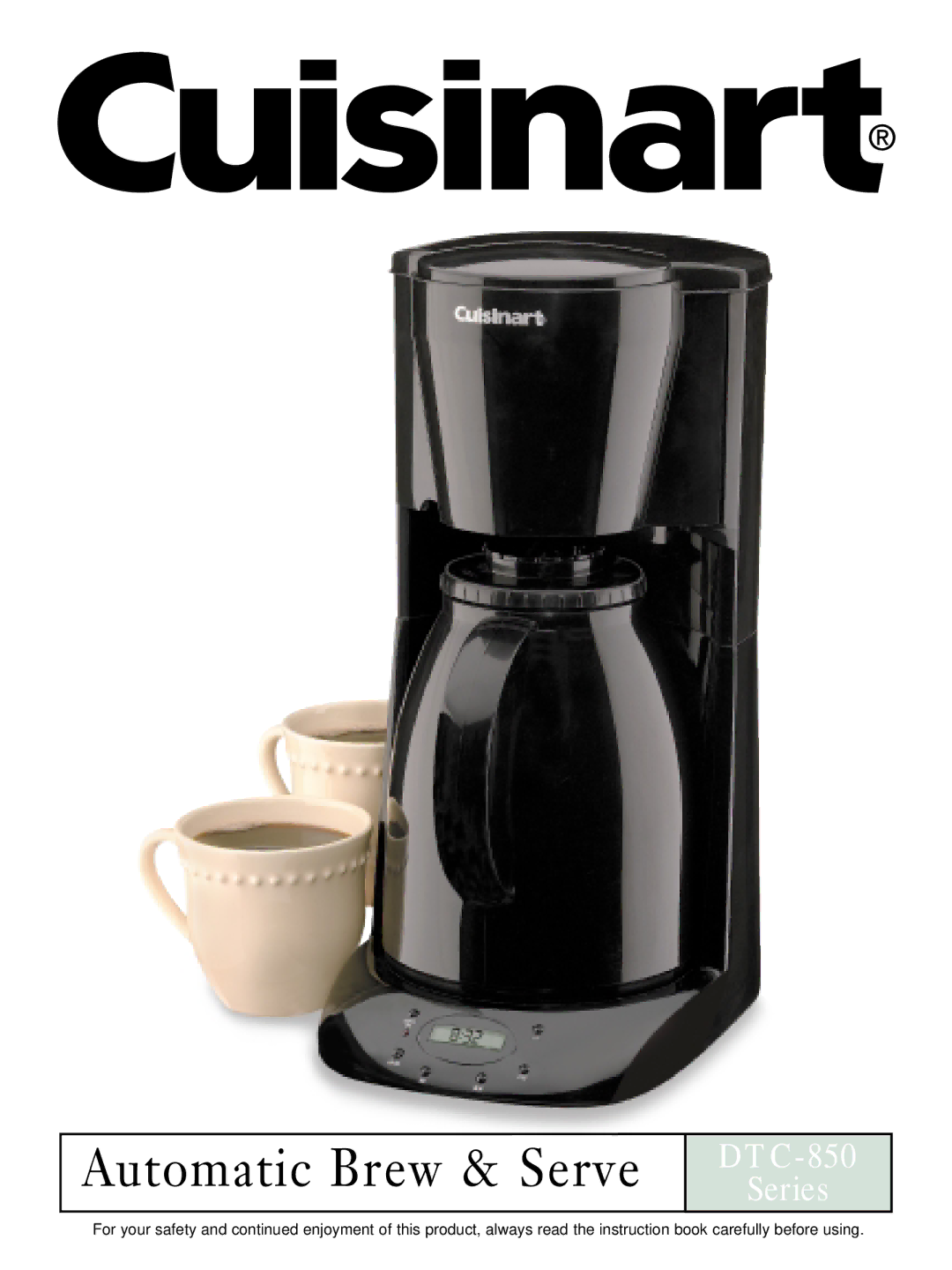 Cuisinart DTC-850 Series manual Automatic Brew & Serve 