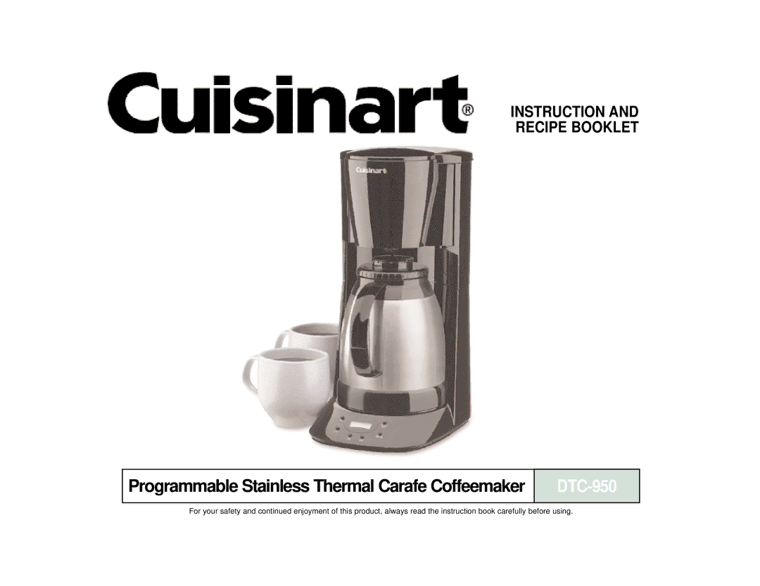 Cuisinart DTC-950 manual Programmable Stainless Thermal Carafe Coffeemaker 