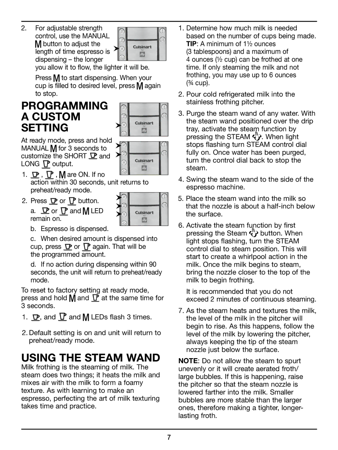 Cuisinart EM-350 manual Programming Custom Setting, Using the Steam Wand, Output, Are ON. If no 