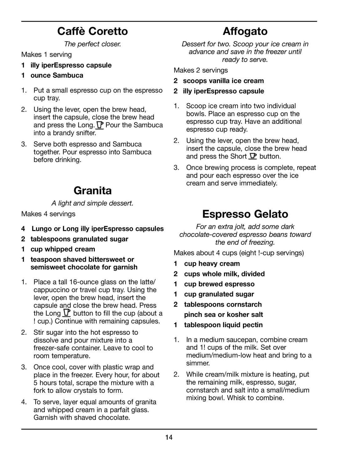 Cuisinart EM-500 manual Caff Coretto, Granita, Affogato, Espresso Gelato 