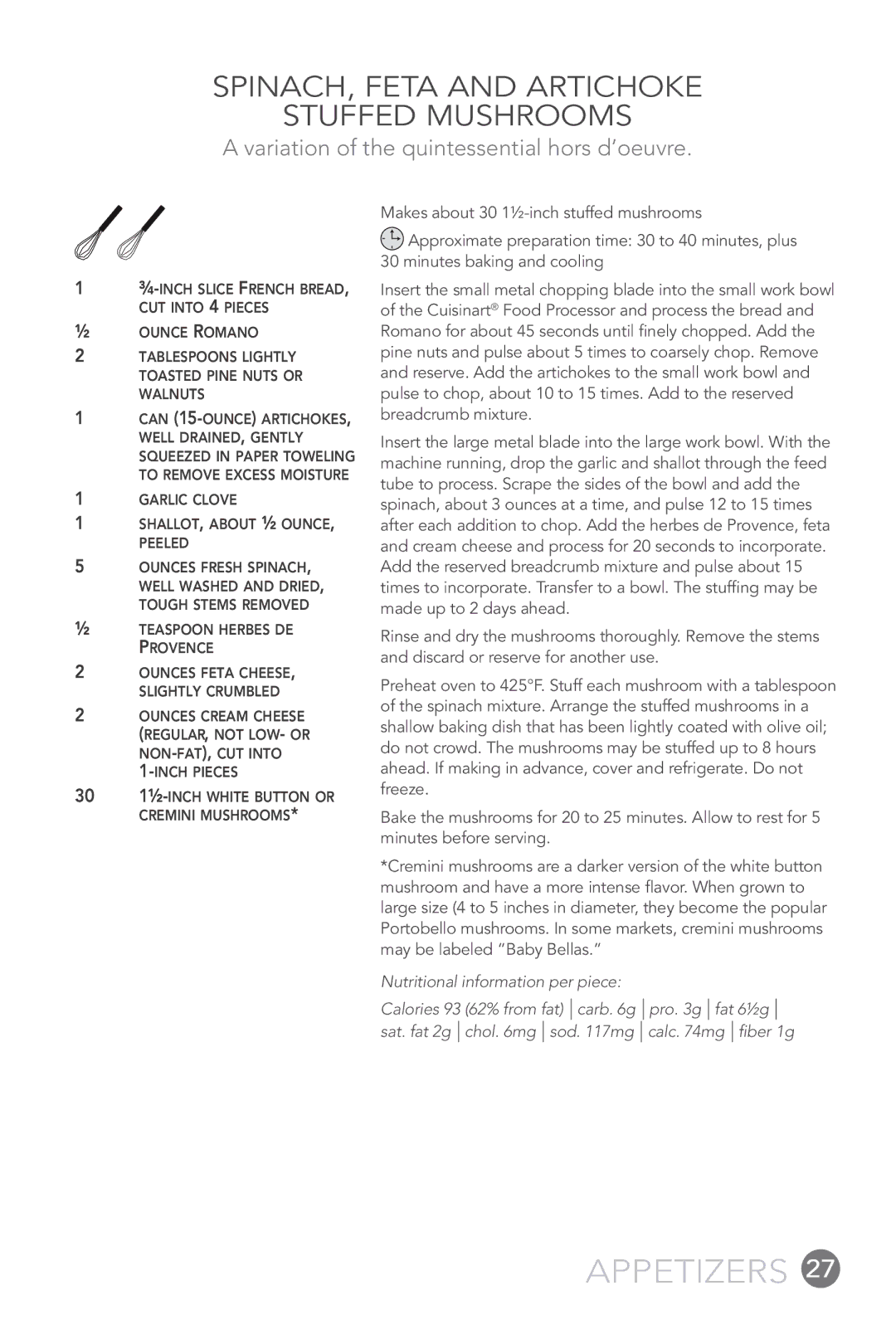 Cuisinart FP-12DC manual Spinach, Feta and Artichoke Stuffed Mushrooms, Variation of the quintessential hors d’oeuvre 