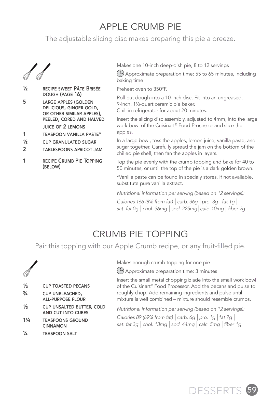 Cuisinart FP-12DC manual Apple Crumb Pie, Crumb Pie Topping, Adjustable slicing disc makes preparing this pie a breeze 