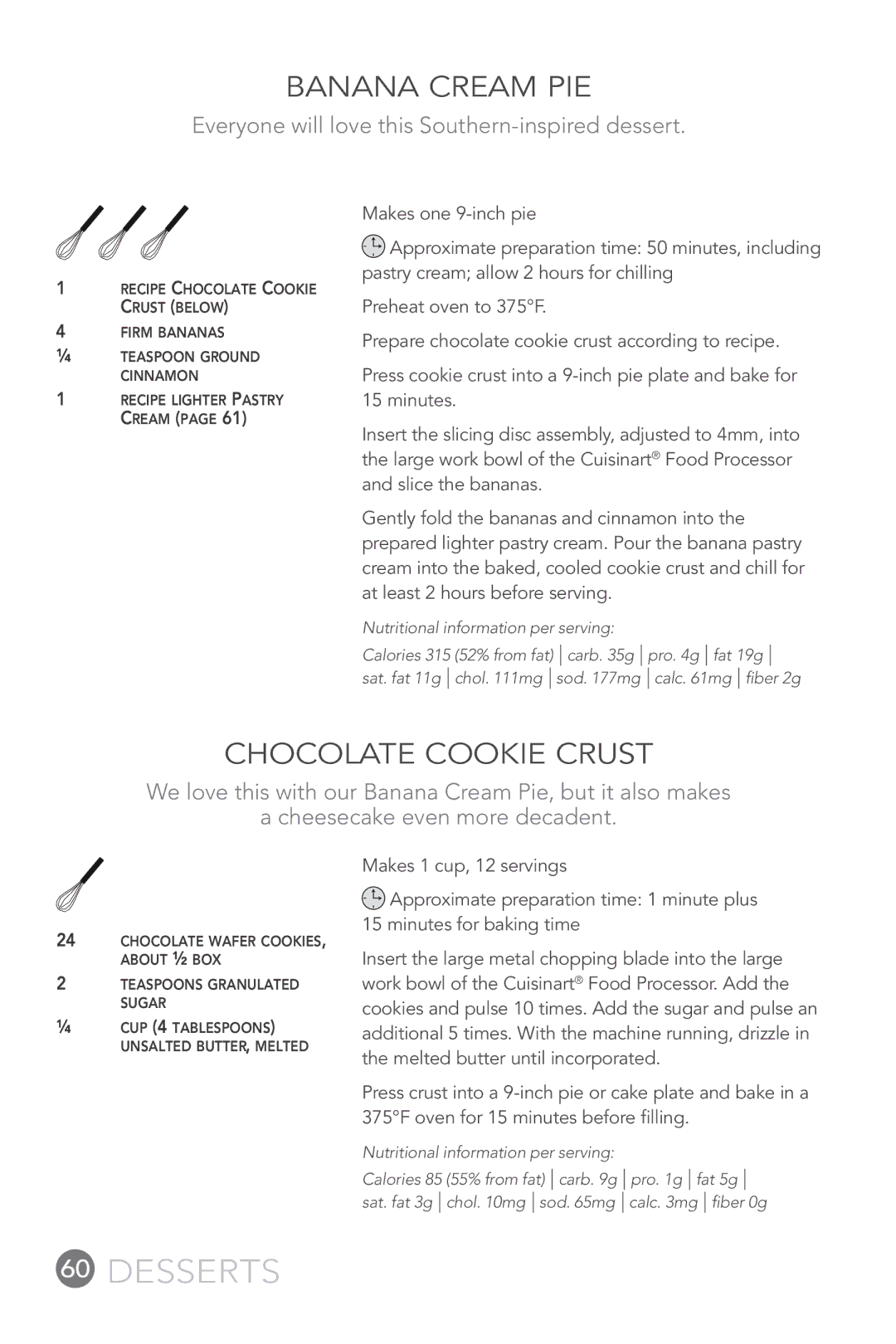 Cuisinart FP-12DC manual Banana Cream Pie, Chocolate Cookie Crust, Everyone will love this Southern-inspired dessert 