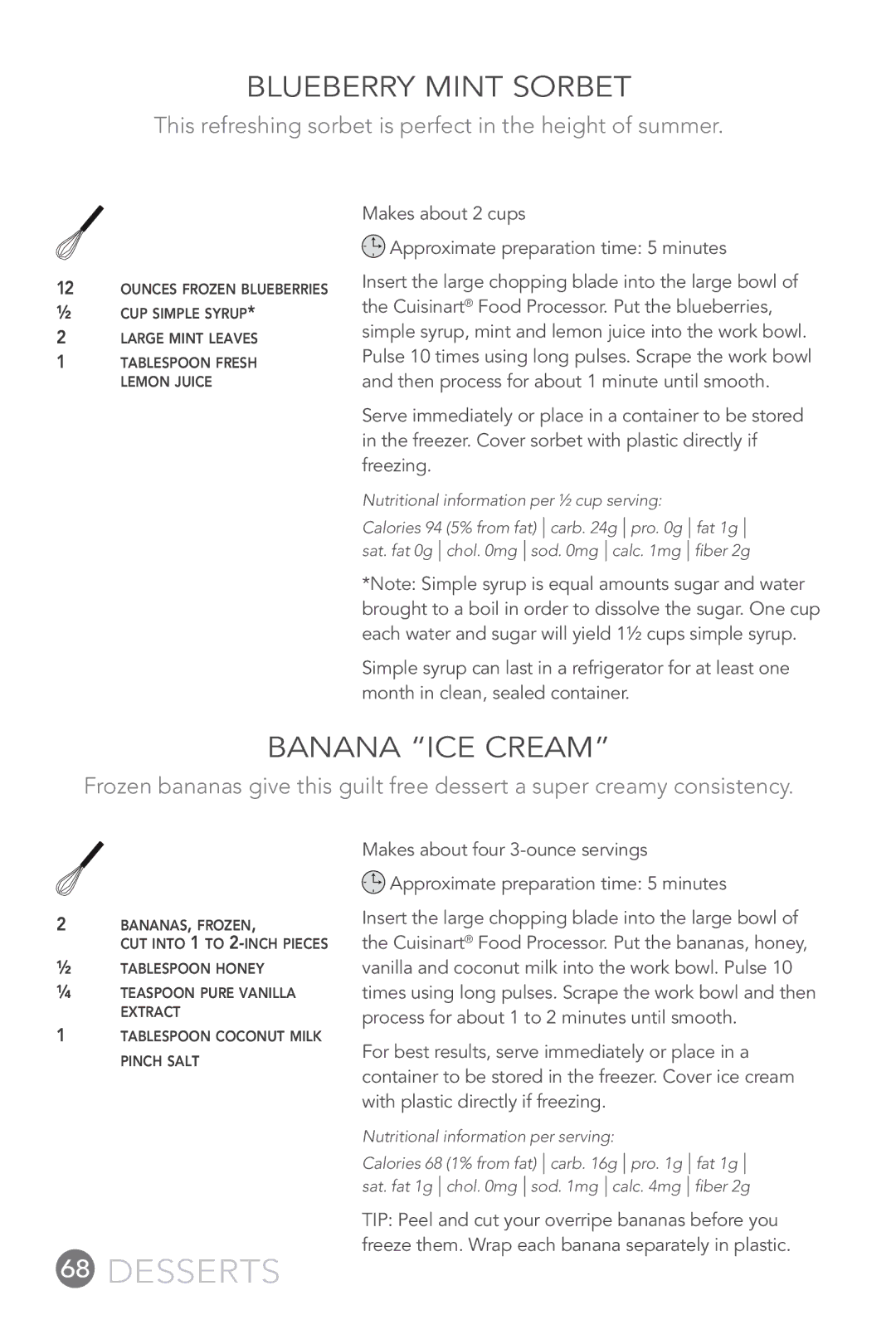 Cuisinart FP-12DC manual Blueberry Mint Sorbet, Banana Ice Cream, This refreshing sorbet is perfect in the height of summer 