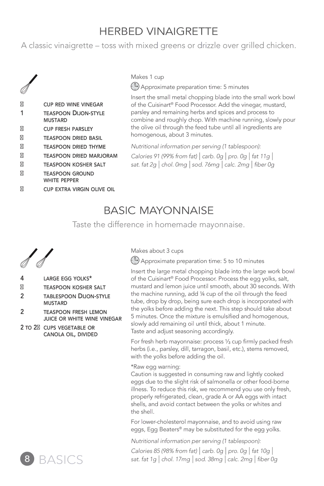 Cuisinart FP-12DC manual Herbed Vinaigrette, Basic Mayonnaise, Taste the difference in homemade mayonnaise 