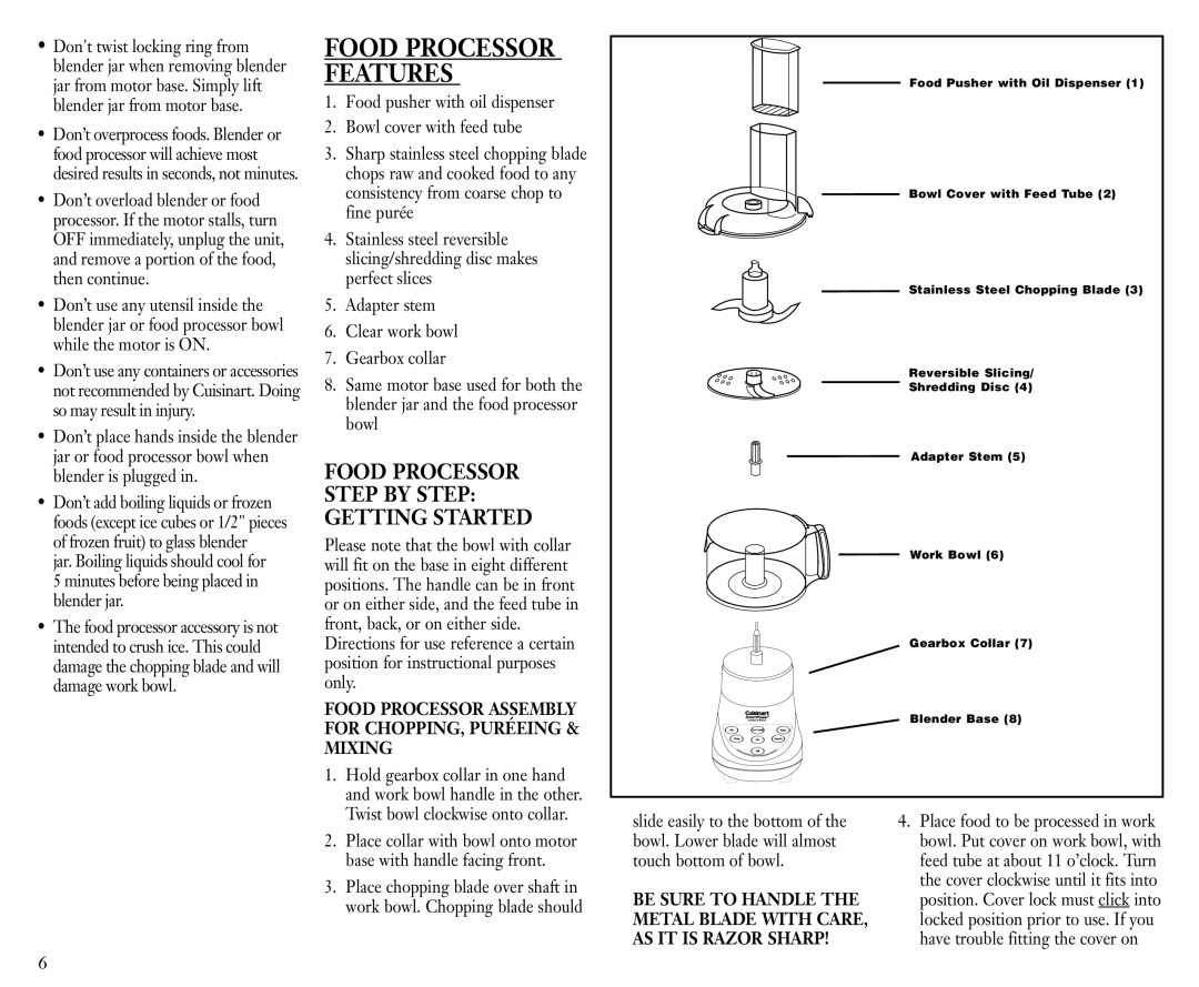 Cuisinart FPB-5 manual Food Processor Step by Step Getting Started, Food Processor Assembly for CHOPPING, Puréeing & Mixing 