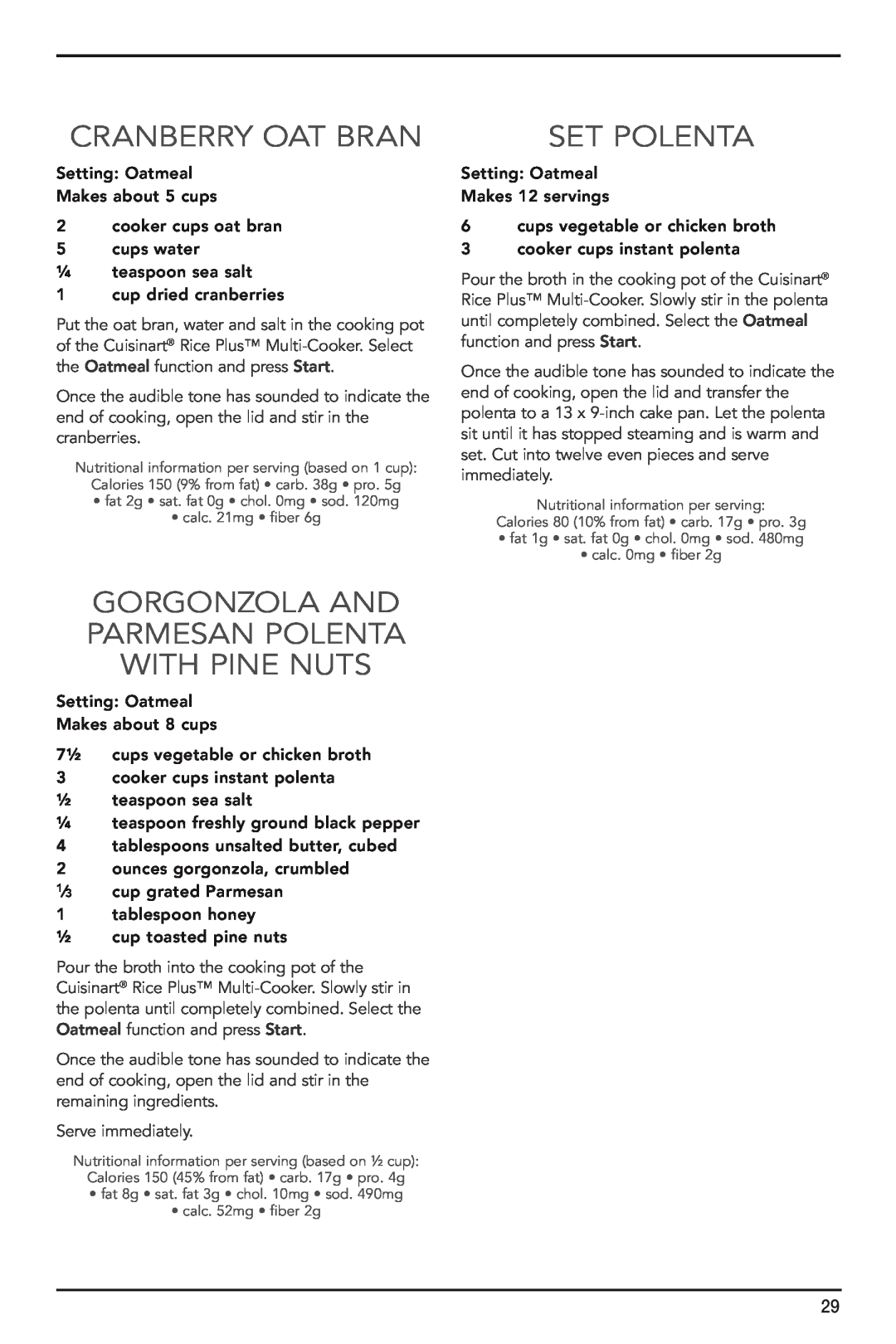 Cuisinart FRC-800 manual Cranberry Oat Bran, Gorgonzola and Parmesan Polenta with Pine Nuts, Set Polenta 