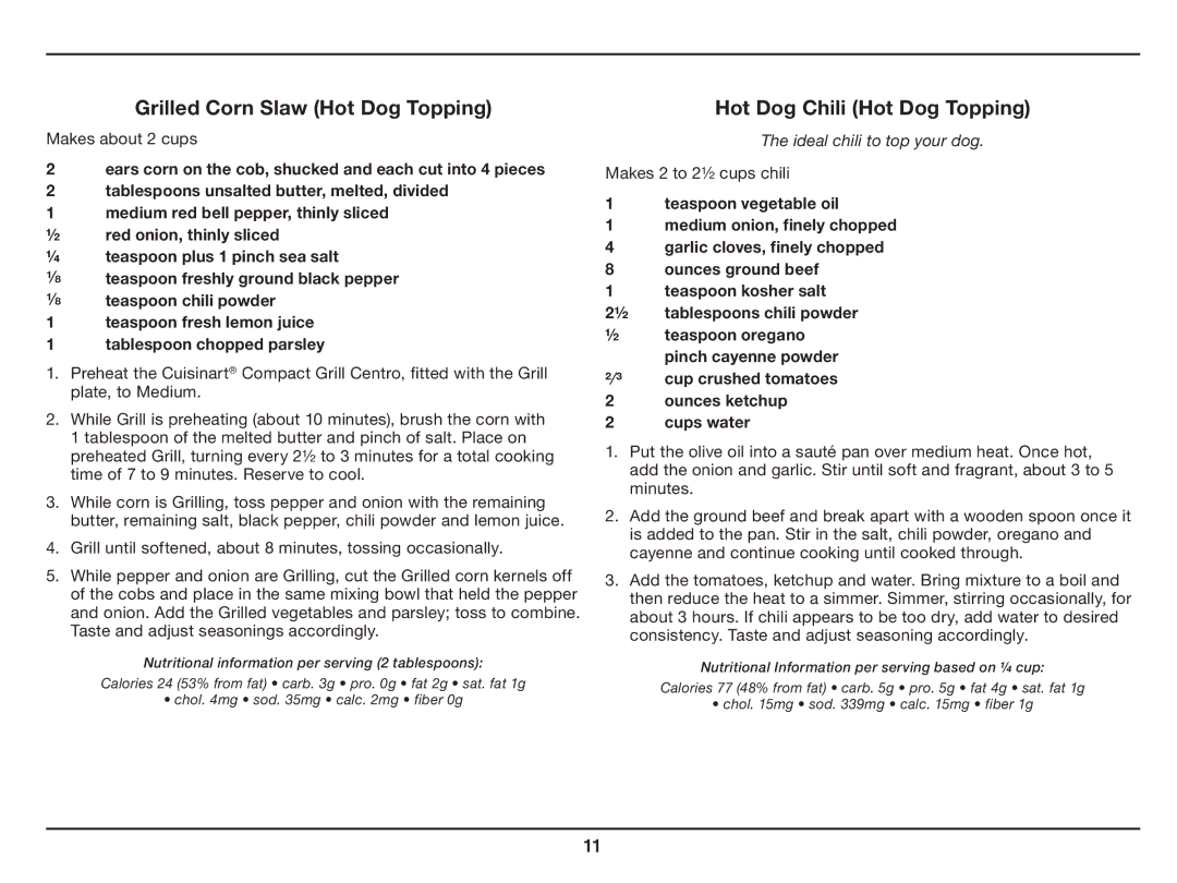 Cuisinart GC-15 manual Grilled Corn Slaw Hot Dog Topping, Hot Dog Chili Hot Dog Topping 