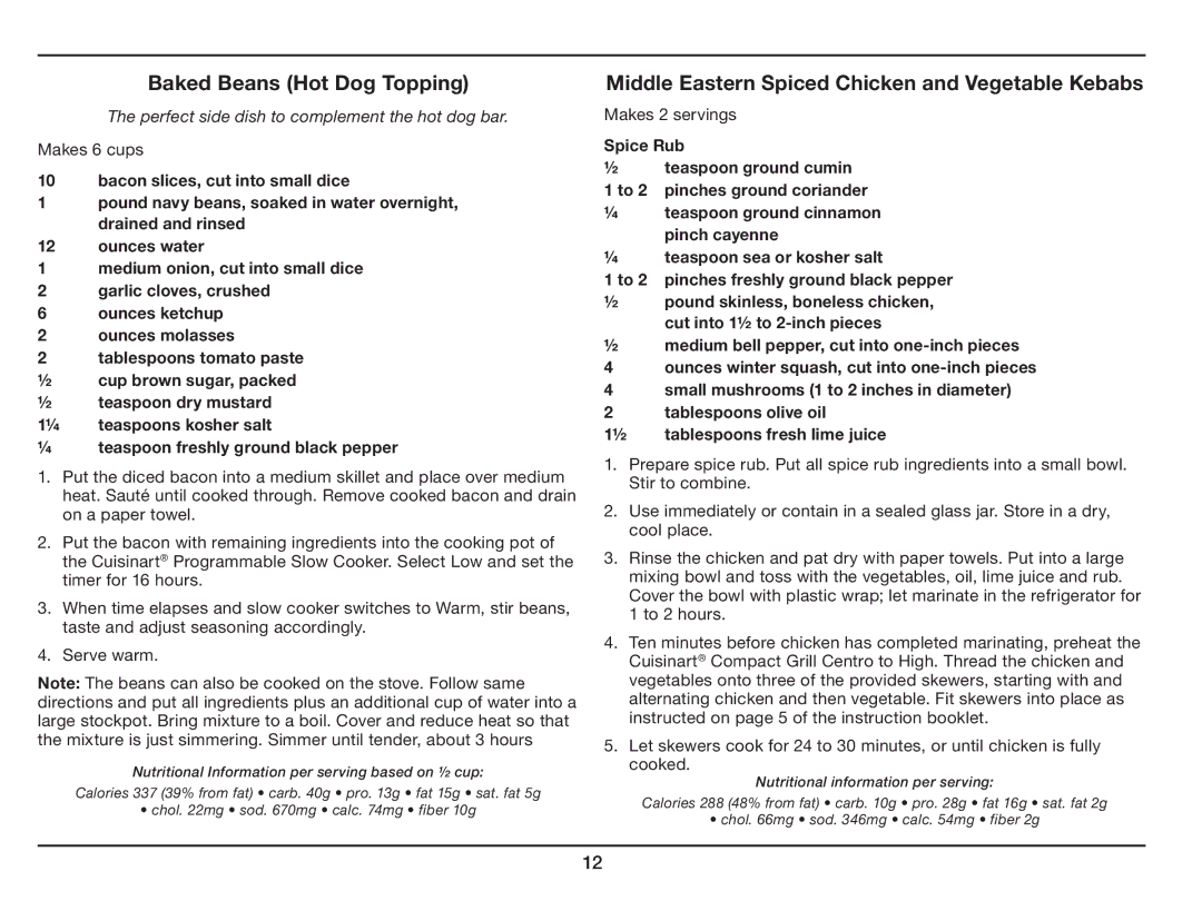 Cuisinart GC-15 manual Baked Beans Hot Dog Topping, Middle Eastern Spiced Chicken and Vegetable Kebabs 