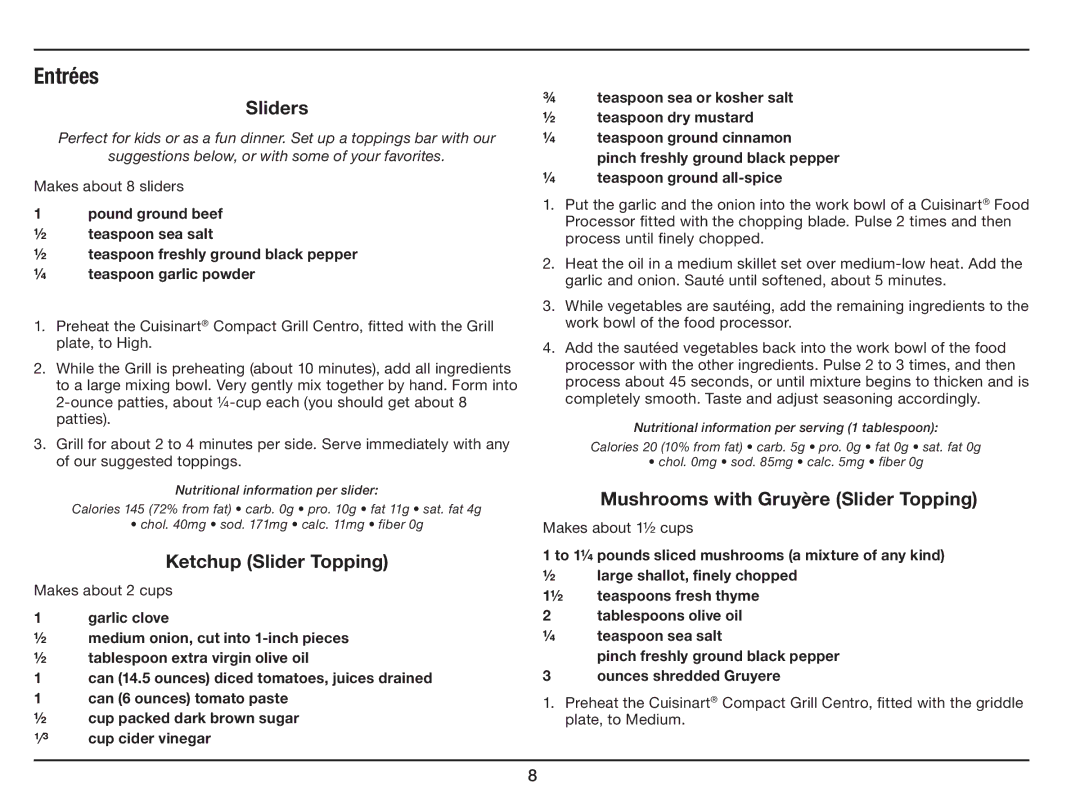 Cuisinart GC-15 manual Sliders, Ketchup Slider Topping, Mushrooms with Gruyère Slider Topping 