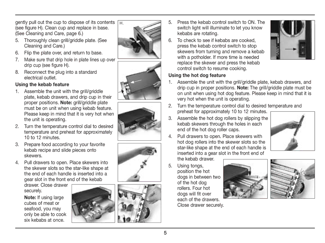 Cuisinart GC-17N manual Using the kebab feature 