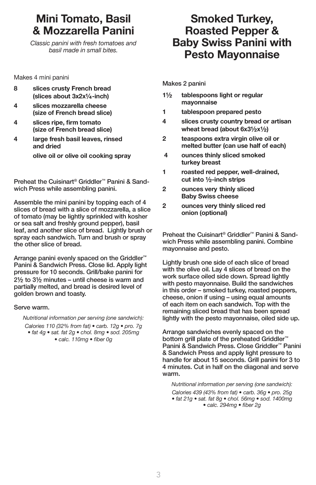 Cuisinart GR-1 manual Mini Tomato, Basil & Mozzarella Panini, Ounces very thinly sliced red onion optional 