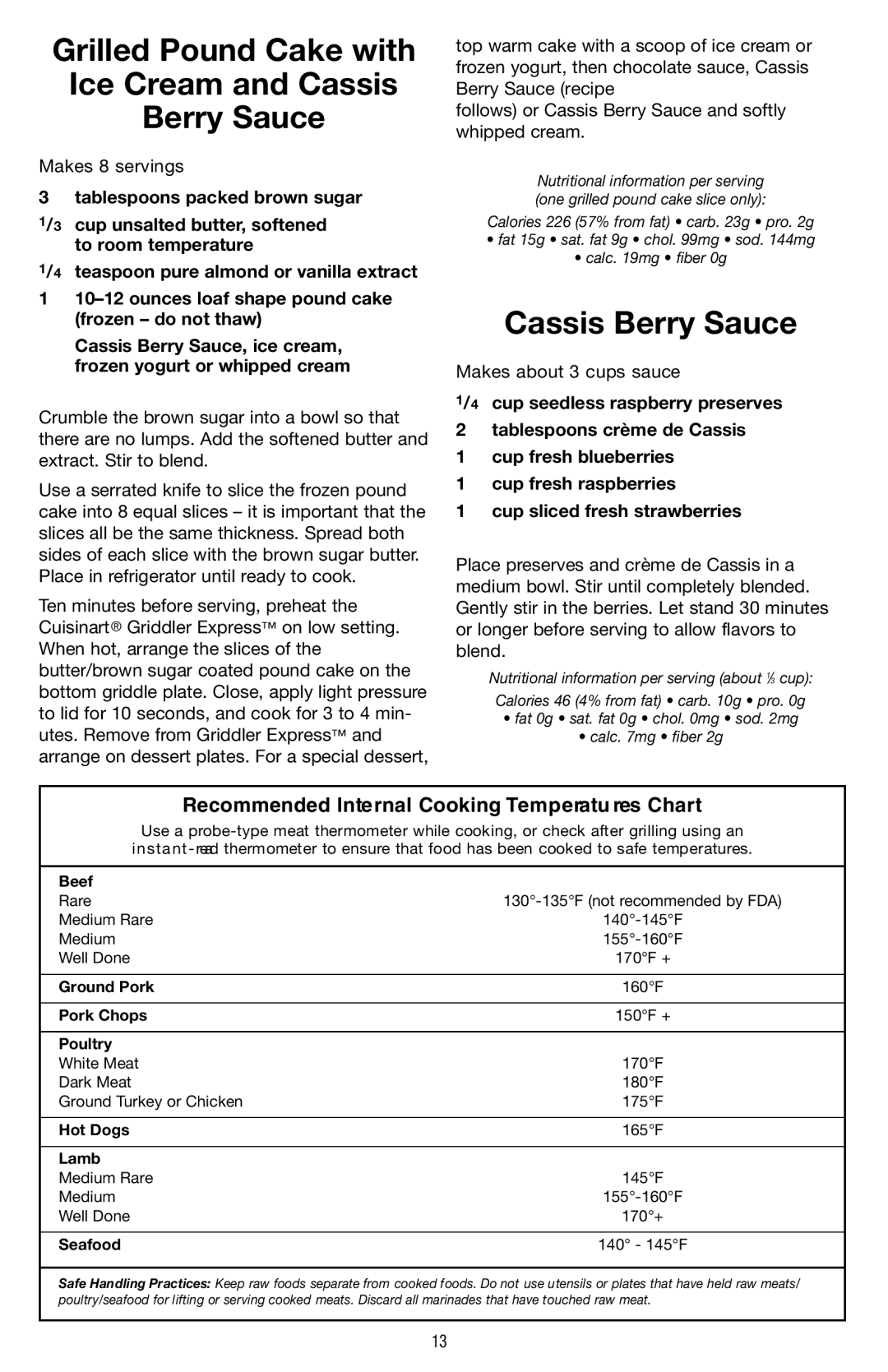 Cuisinart GR-2 manual Grilled Pound Cake with Ice Cream and Cassis Berry Sauce, Tablespoons packed brown sugar 