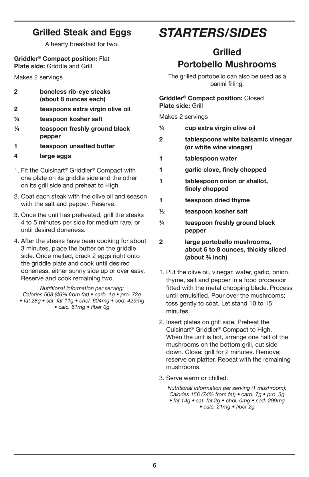Cuisinart GR-35 manual Starters/Sides, Grilled Steak and Eggs, Grilled Portobello Mushrooms, Griddler Compact position Flat 