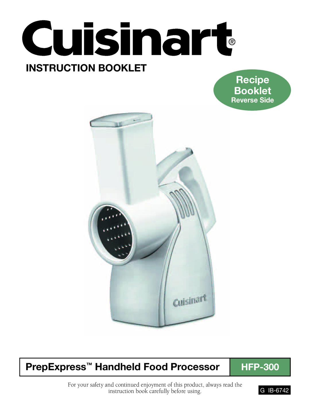 Cuisinart HFP-300 manual Instruction Booklet, Recipe Booklet 