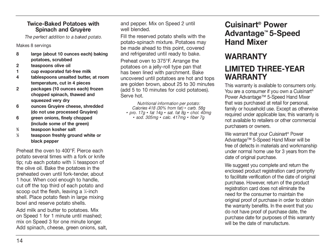 Cuisinart HM-50BK manual Warranty, Twice-Baked Potatoes with Spinach and Gruyère, Pepper. Mix on Speed 2 until well blended 
