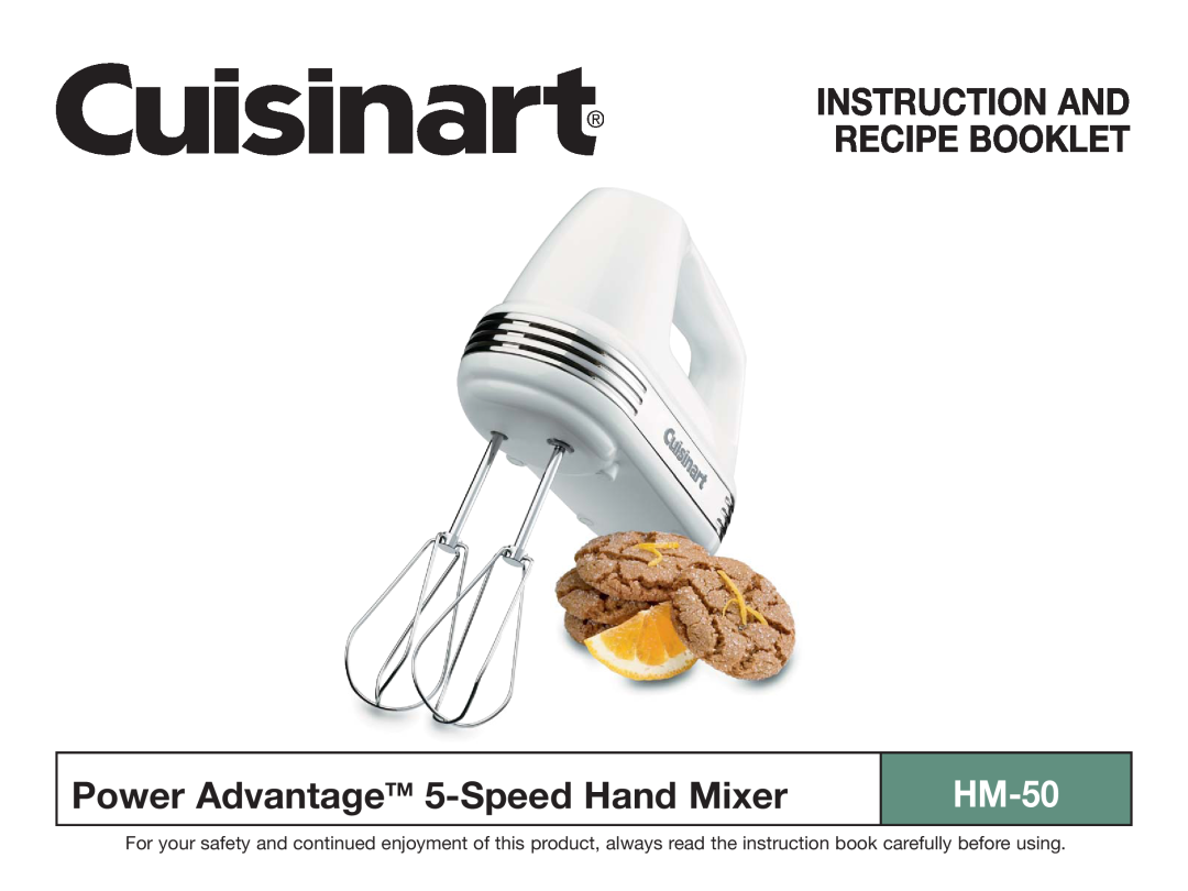 Cuisinart HM-50DY, HM-50DR, HM-50DG, HM-50BK manual Instruction And Recipe Booklet, Power AdvantageTM 5-Speed Hand Mixer 