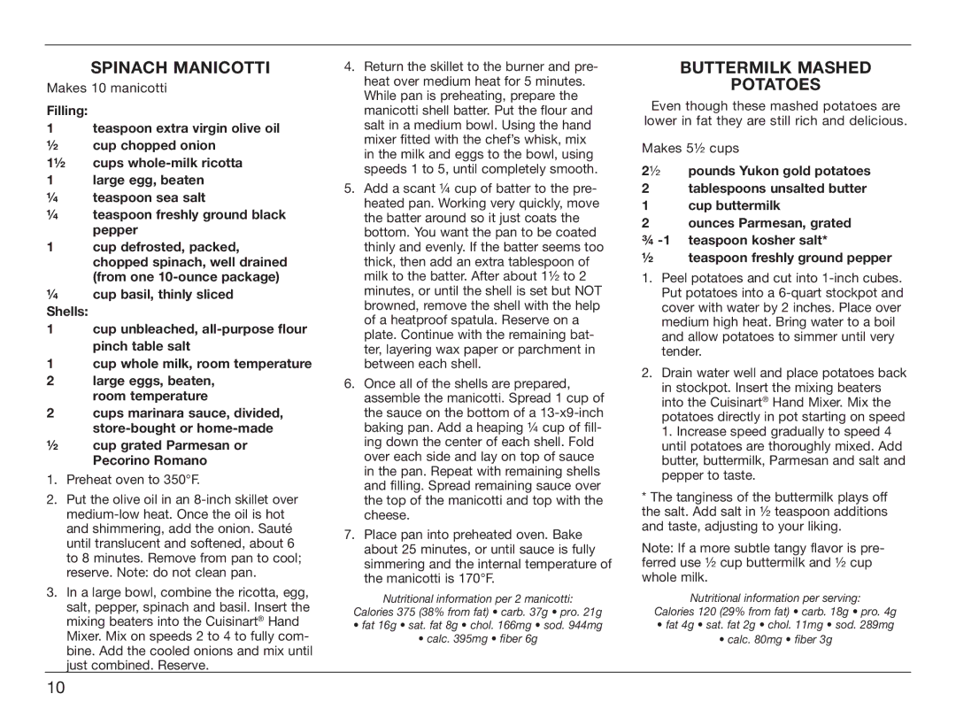 Cuisinart HM-90S manual Spinach Manicotti, Buttermilk Mashed Potatoes, ½ teaspoon freshly ground pepper 