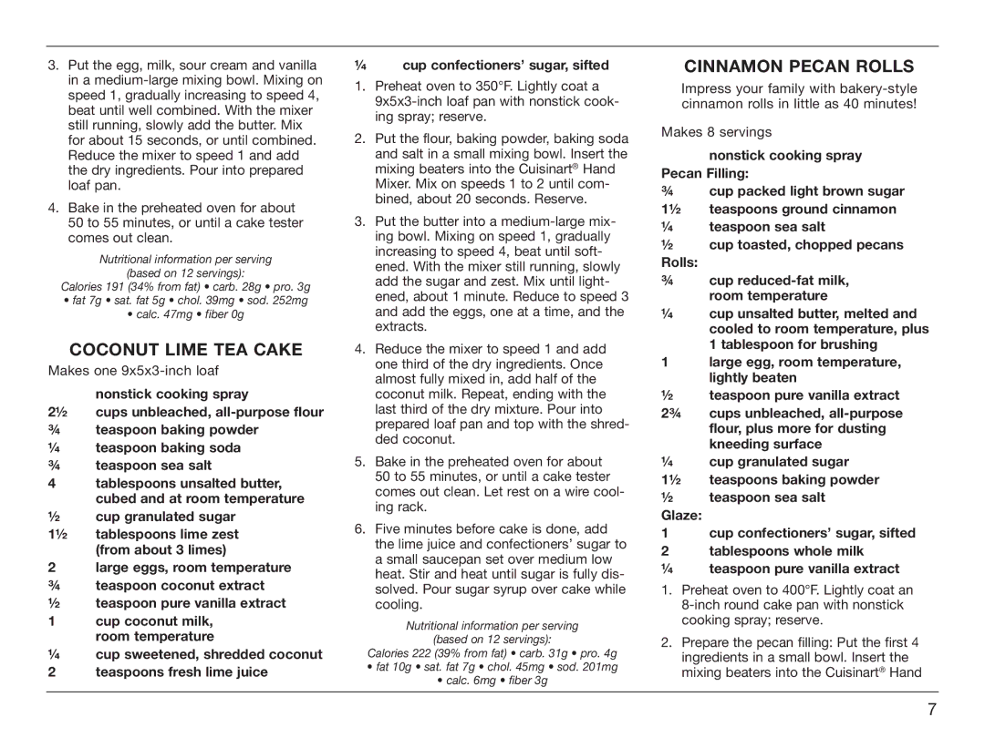 Cuisinart HM-90S manual Coconut Lime TEA Cake, Cinnamon Pecan Rolls, Nonstick cooking spray Pecan Filling 