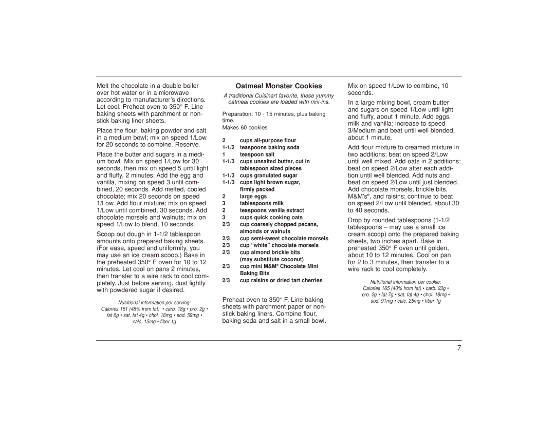 Cuisinart HTM-3 HTM-5 manual Oatmeal Monster Cookies, Preparation 10 15 minutes, plus baking time Makes 60 cookies 