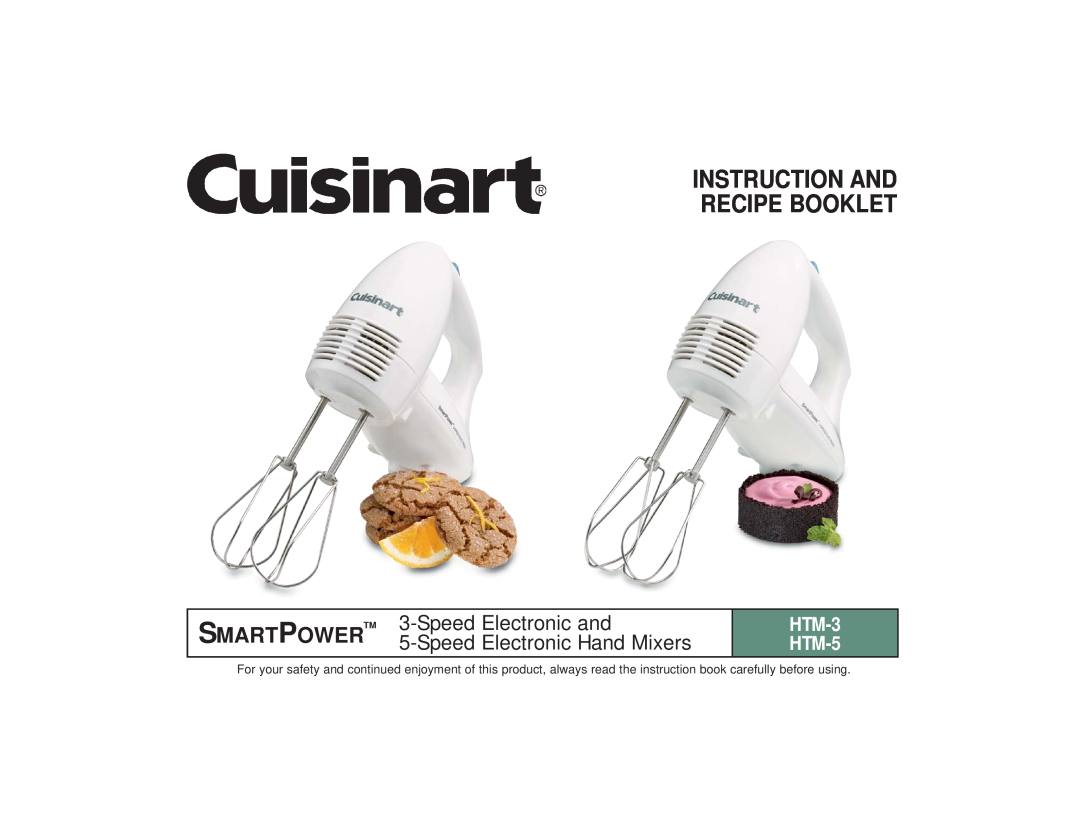 Cuisinart HTM-3 HTM-5 manual Instruction And Recipe Booklet, Smartpower, Speed Electronic and 