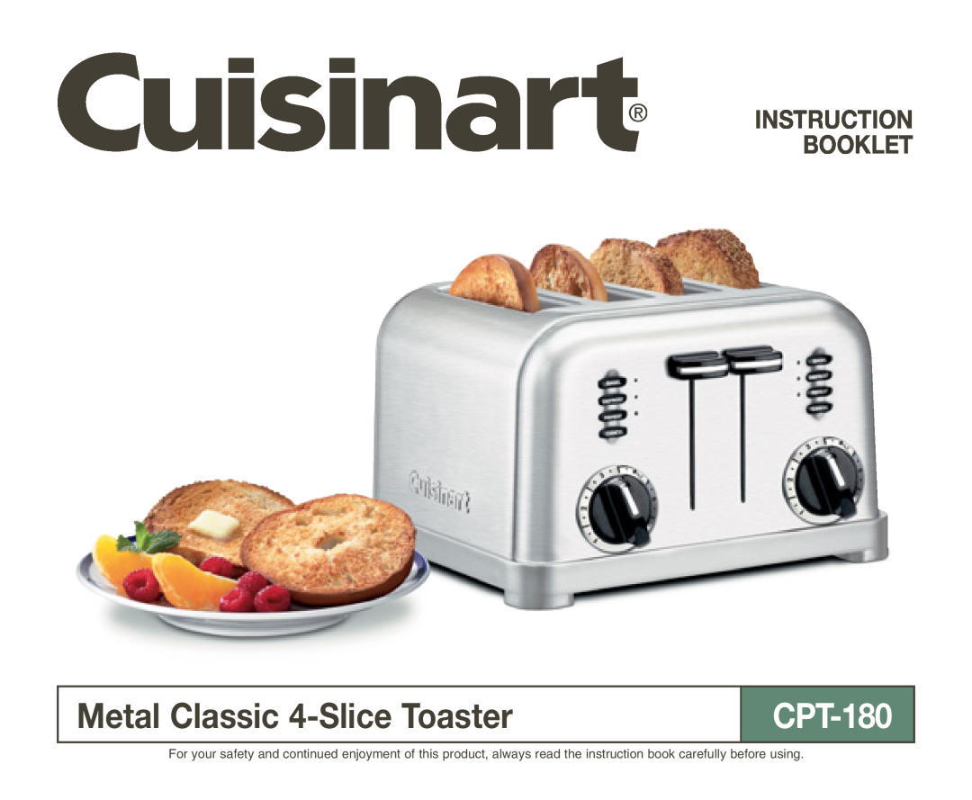 Cuisinart CPT-180MR, A IB-4625B manual Instruction Booklet, Metal Classic 4-Slice Toaster 