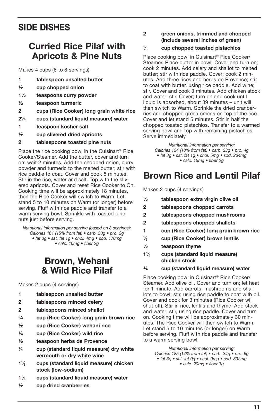 Cuisinart IB-4932B manual Side Dishes, Brown, Wehani Wild Rice Pilaf, Brown Rice and Lentil Pilaf 