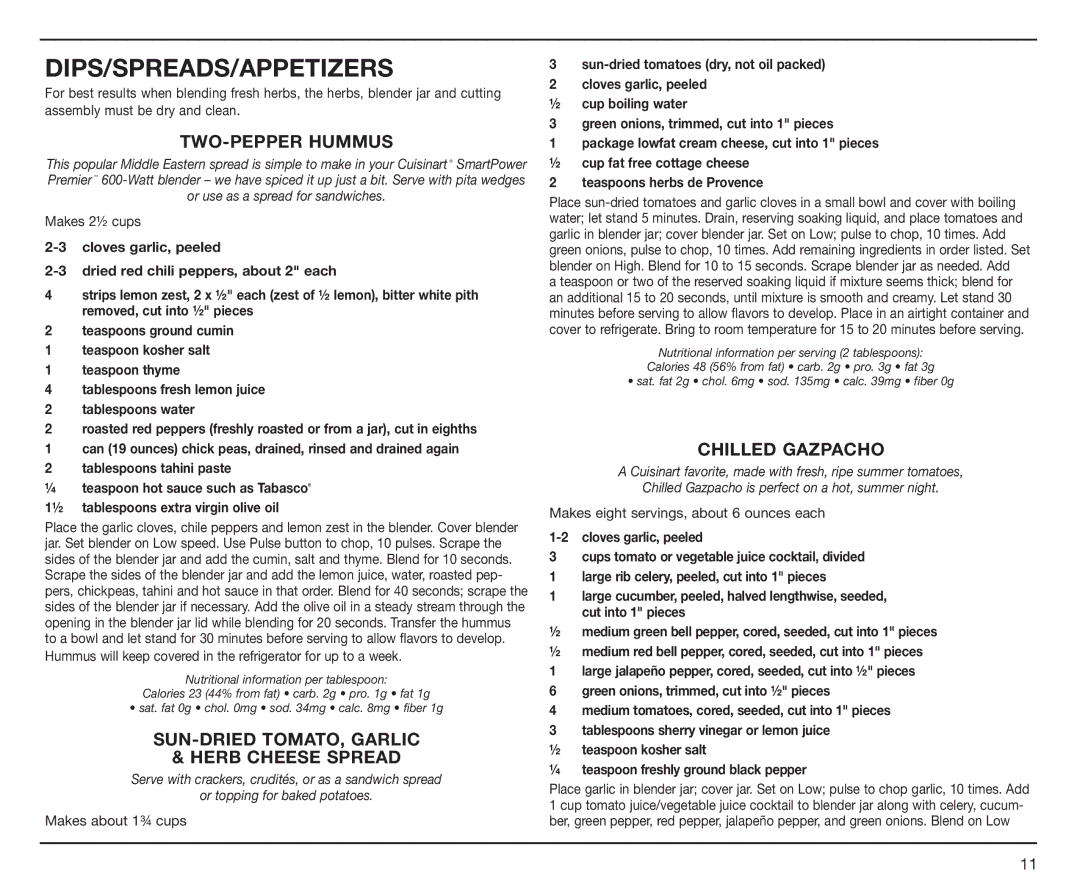 Cuisinart CBT500L, IB-7530 manual TWO-PEPPER Hummus, SUN-DRIED TOMATO, Garlic Herb Cheese Spread, Chilled Gazpacho 