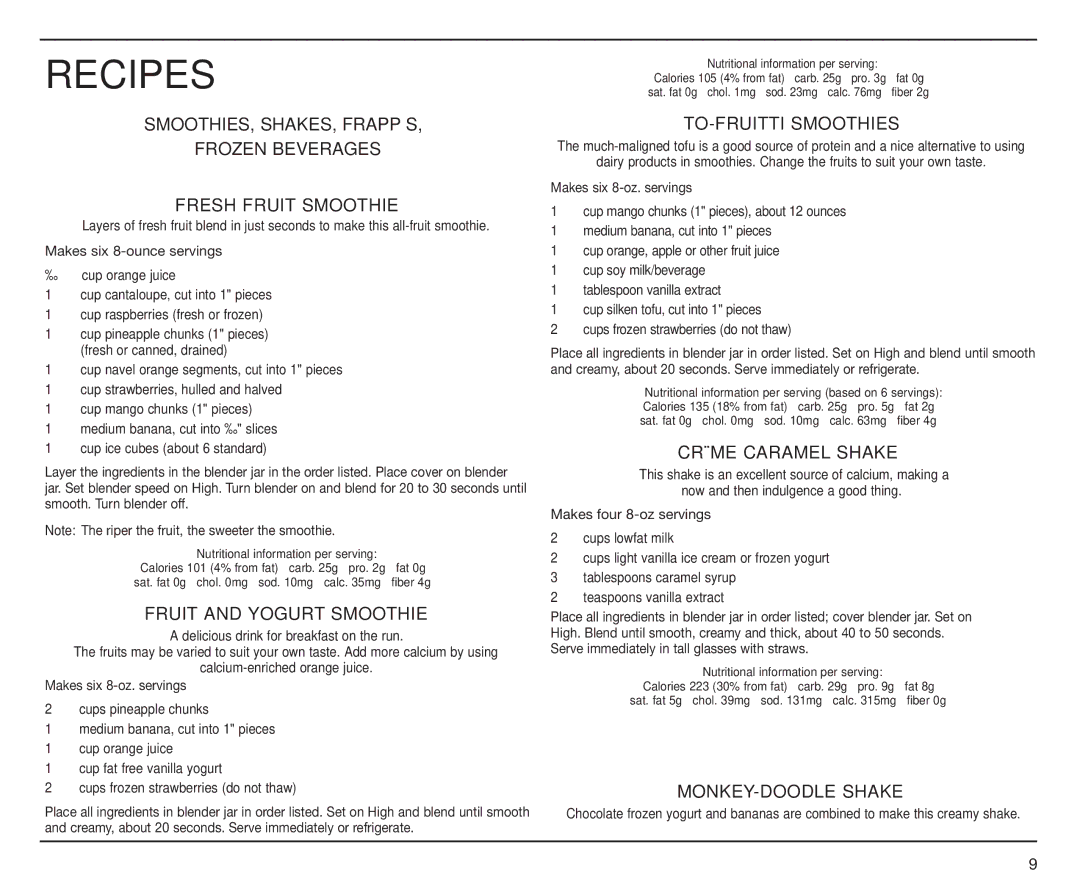 Cuisinart CBT500L, IB-7530 manual Fruit and Yogurt Smoothie, TO-FRUITTI Smoothies, Crème Caramel Shake, MONKEY-DOODLE Shake 