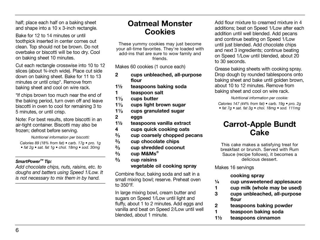 Cuisinart IB-8005 manual Oatmeal Monster Cookies, Carrot-Apple Bundt Cake, Makes 60 cookies 1 ounce each, Makes 16 servings 