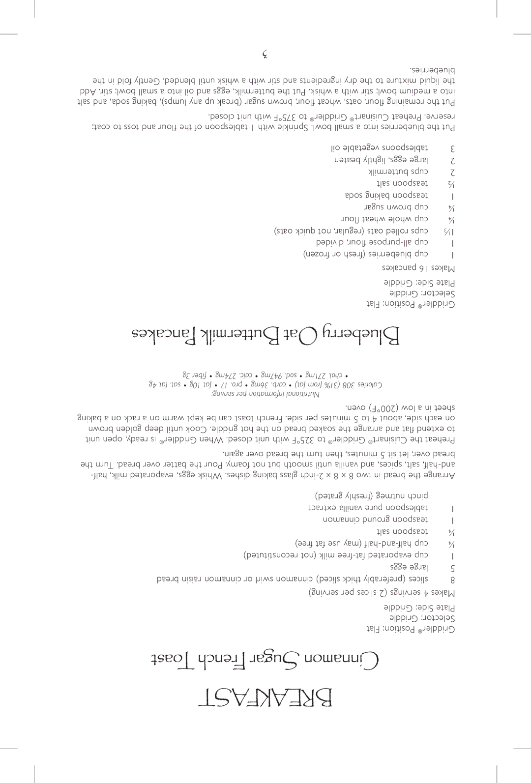 Cuisinart GR-4N Pancakes Buttermilk Oat Blueberry, Toast French Sugar Cinnamon, Buttermilk cups Salt teaspoon, Eggs large 