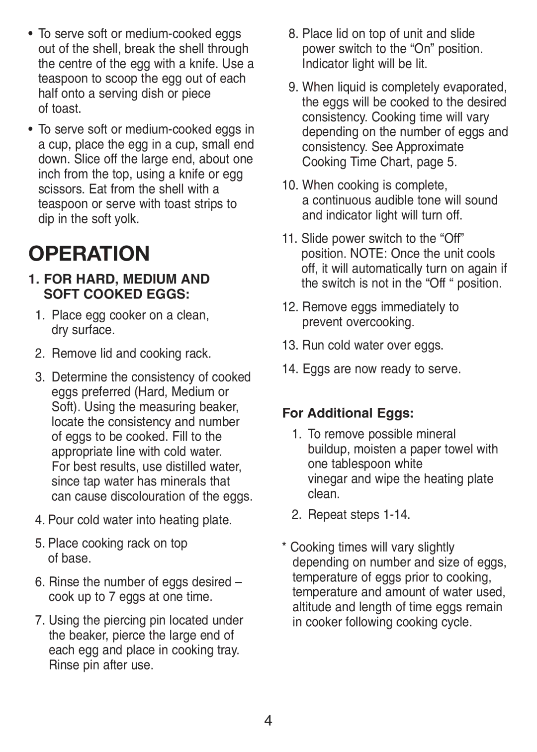 Cuisinart IB-BIO51 manual Operation, For HARD, Medium and Soft Cooked Eggs, For Additional Eggs 