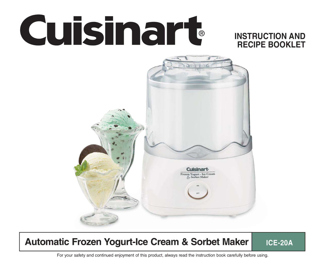 Cuisinart ICE-20A manual Automatic Frozen Yogurt-Ice Cream & Sorbet Maker 