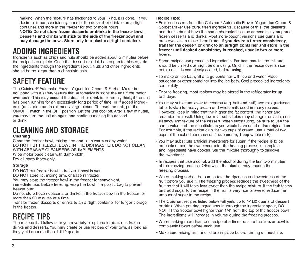 Cuisinart ICE-20A manual Adding Ingredients, Safety Feature, Cleaning and Storage, Recipe Tips 