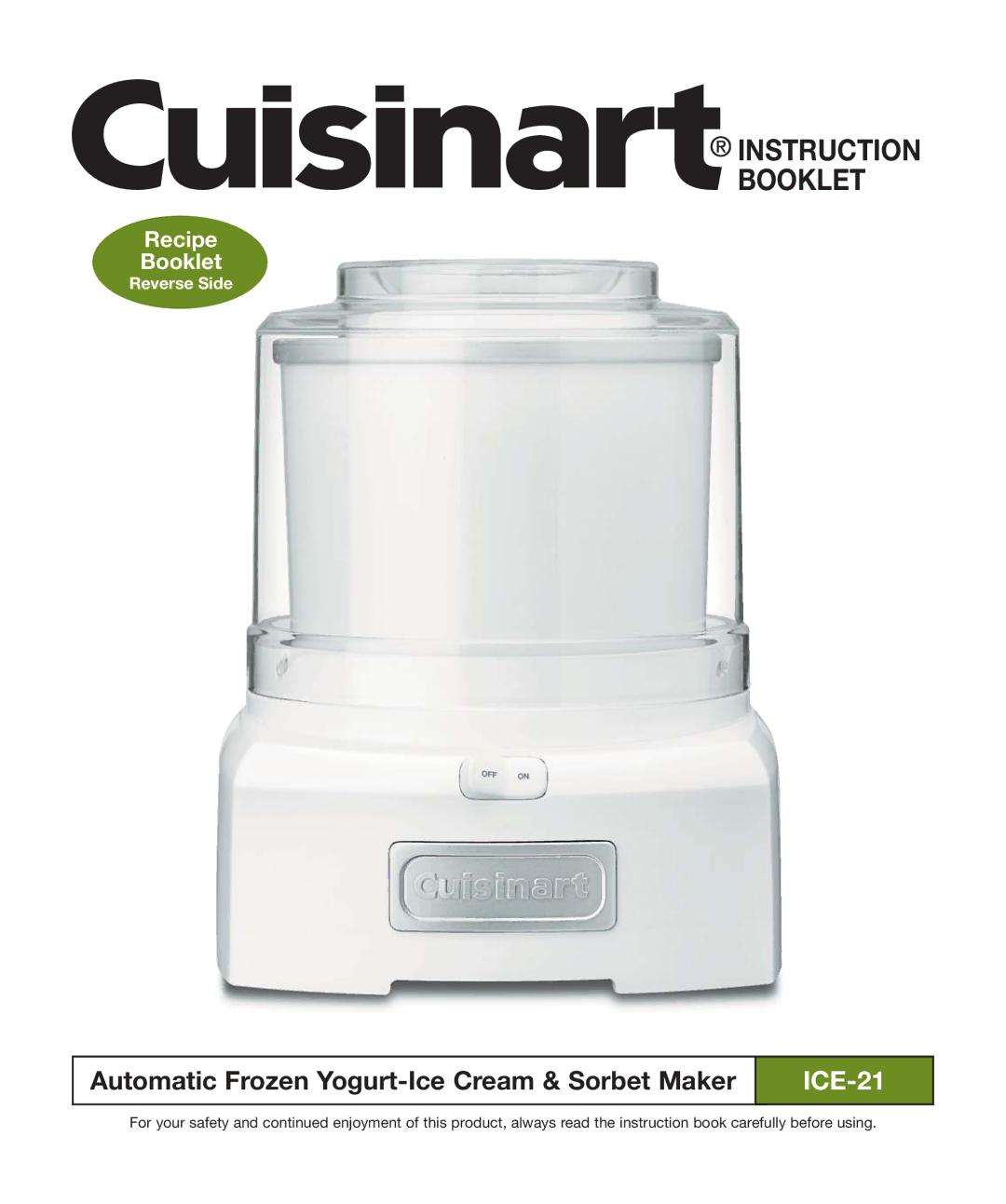 Cuisinart ICE-21R manual Instruction Booklet 