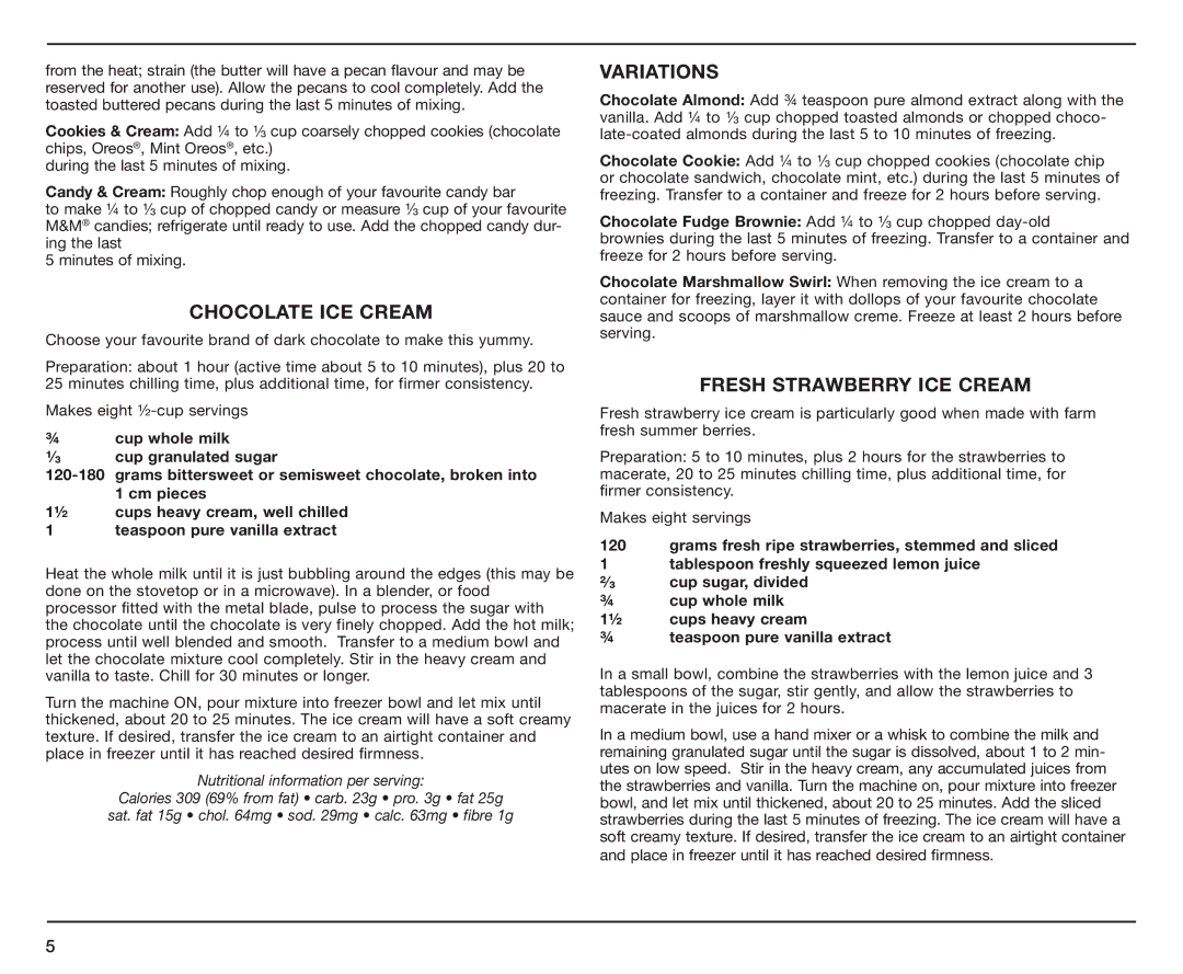 Cuisinart ICE-40A manual Chocolate Ice Cream, Fresh Strawberry Ice Cream, ¾ cup whole milk ¹∕³ Cup granulated sugar 120-180 