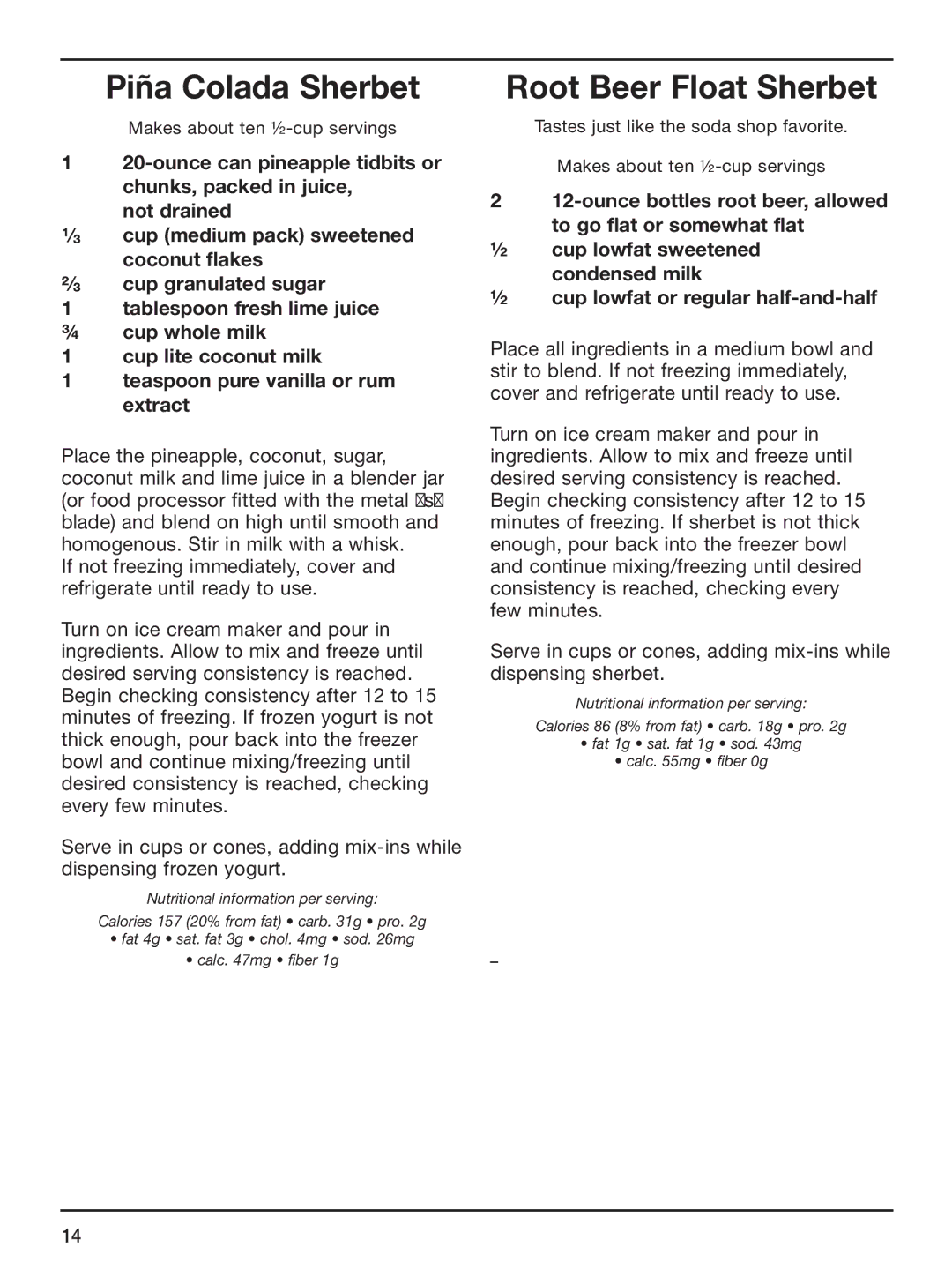 Cuisinart ICE-45 manual Piña Colada Sherbet, Root Beer Float Sherbet 