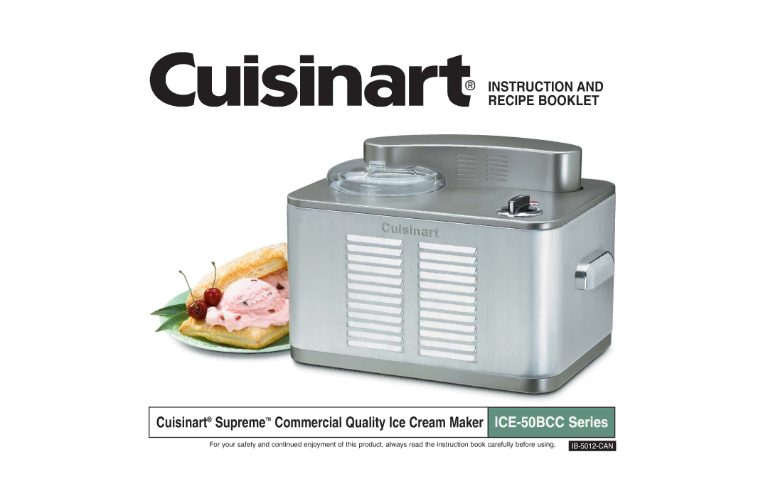 Cuisinart manual ICE-50BCC Series, Instruction and Recipe Booklet 