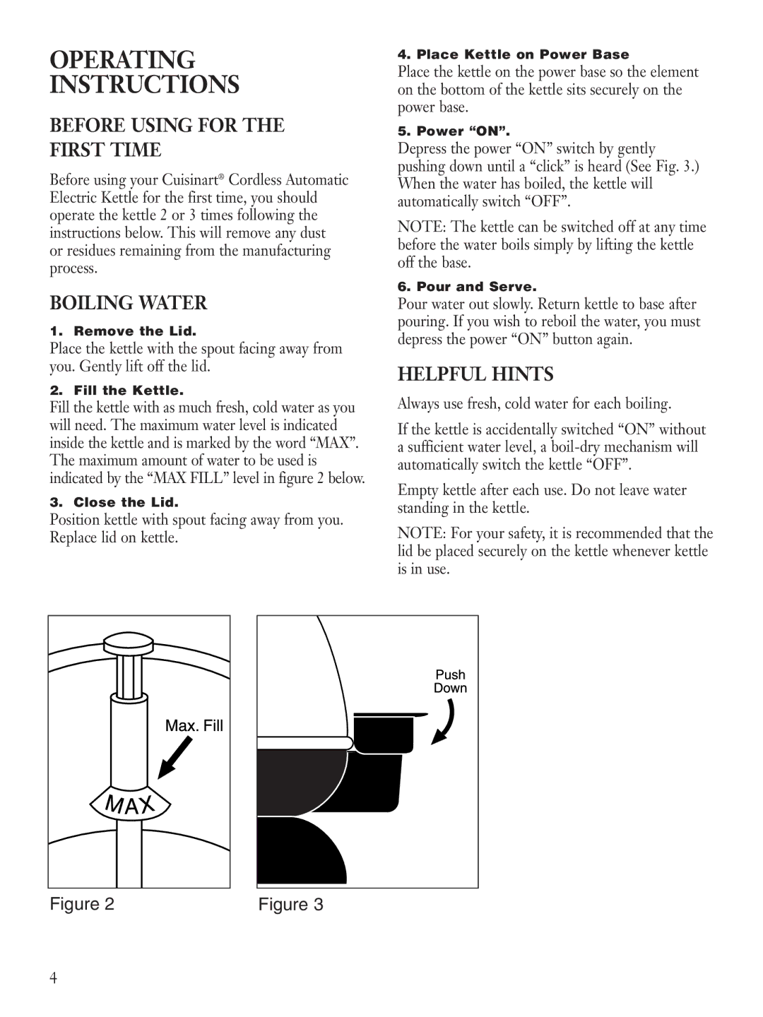 Cuisinart KUA-17 manual Operating Instructions, Always use fresh, cold water for each boiling 