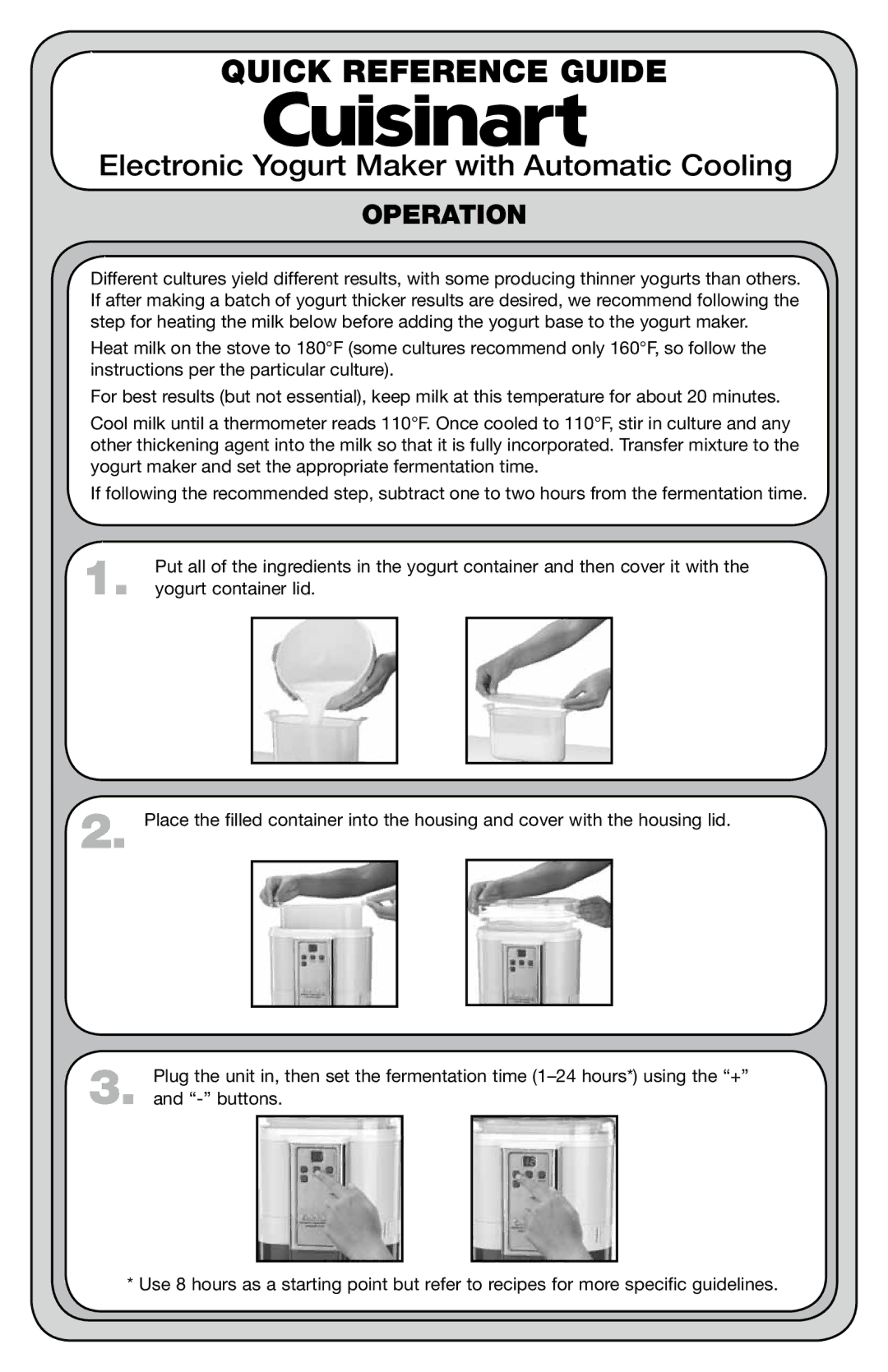 Cuisinart Electronic Yogurt Maker with Automatic Cooling, PG-30243A manual Quick Reference Guide, Operation 