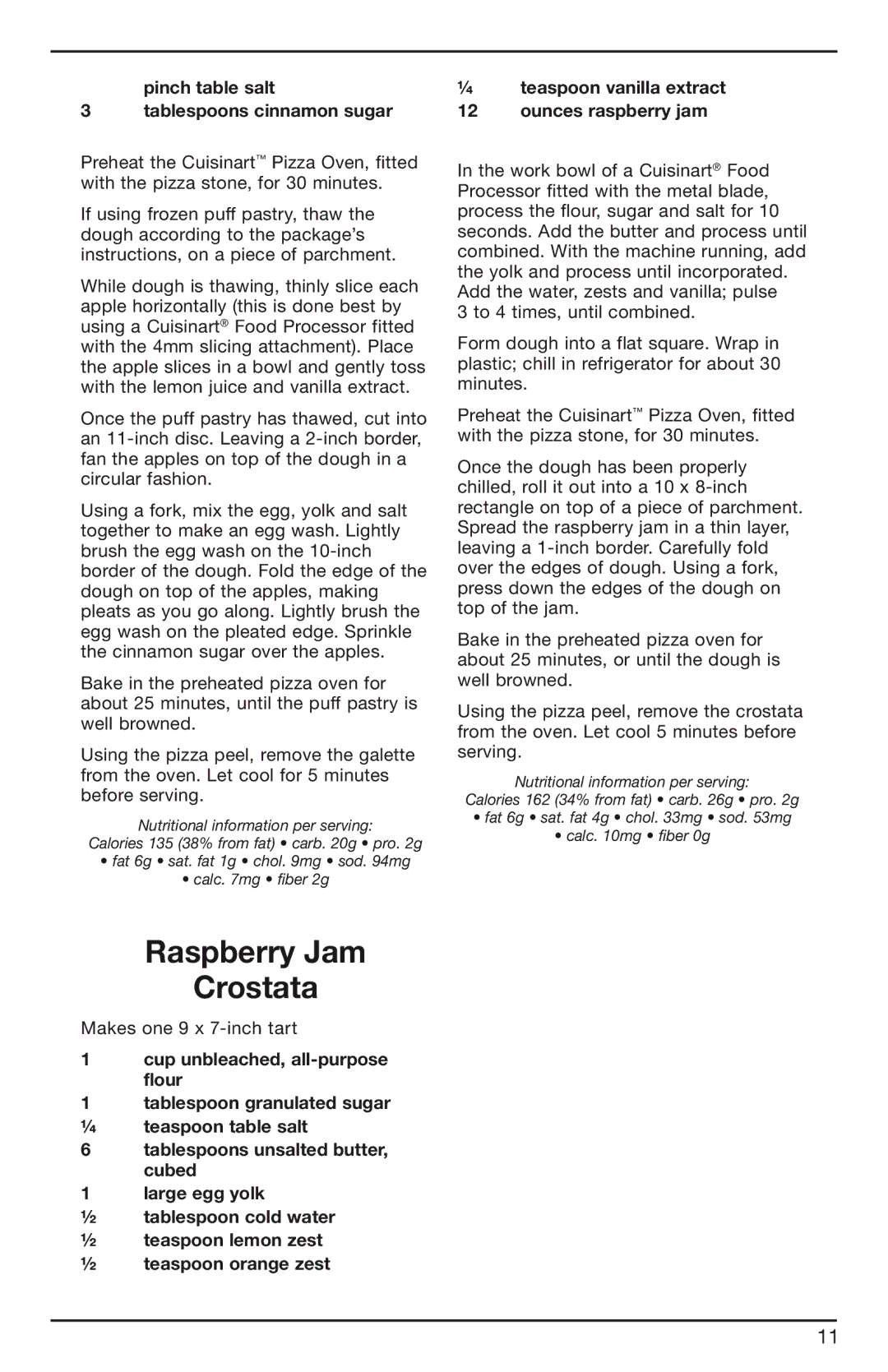 Cuisinart PIZ-100 manual Raspberry Jam Crostata, Tablespoons cinnamon sugar Ounces raspberry jam 