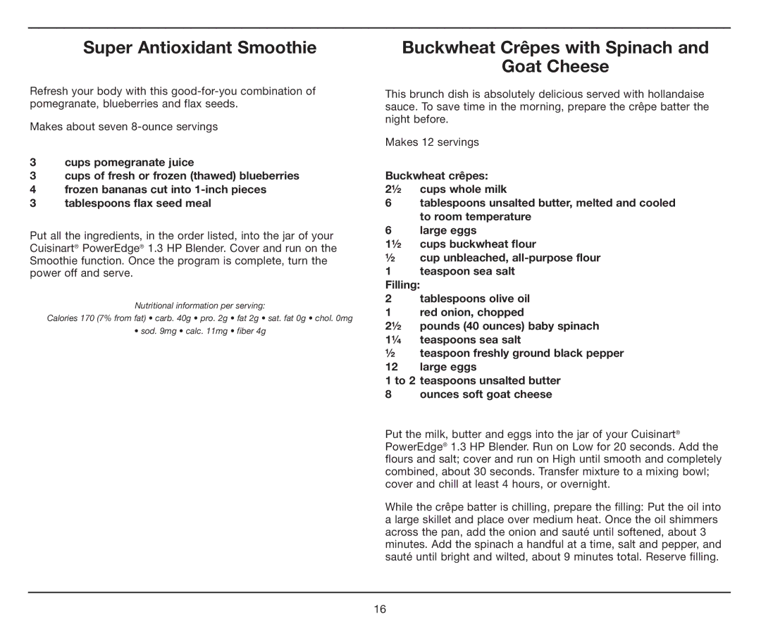 Cuisinart CBT-1000 manual Super Antioxidant Smoothie, Buckwheat Crêpes with Spinach Goat Cheese 